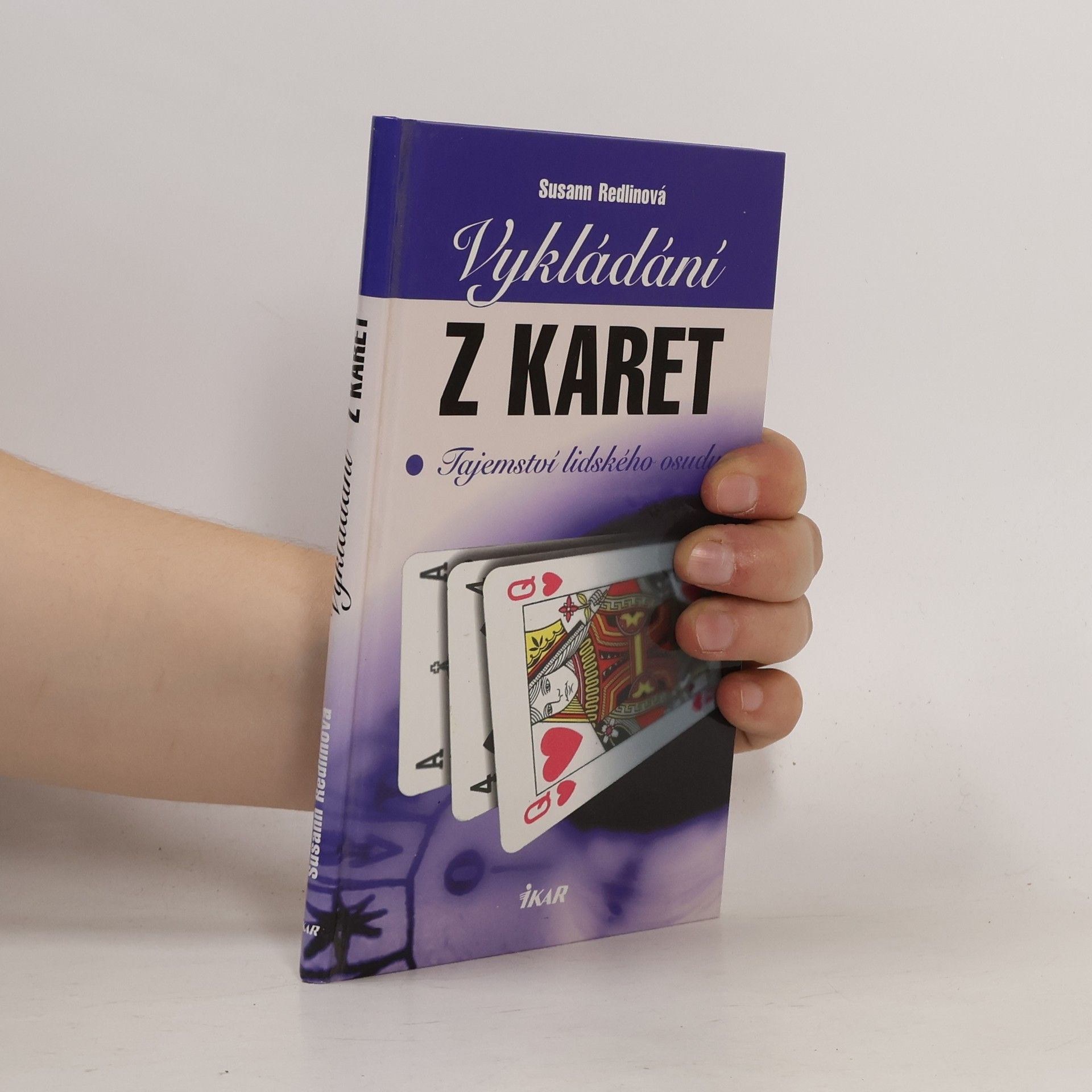 Susann Redlin Vykládání z karet. Tajemství lidského osudu