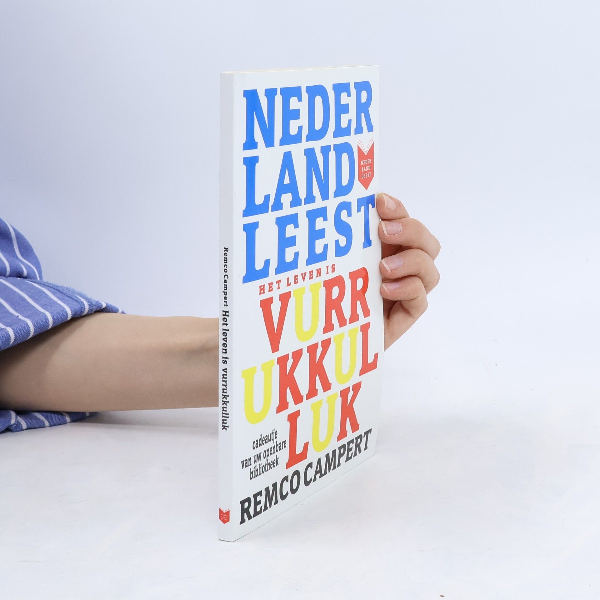 Remco Campert Het leven is vurrukkulluk