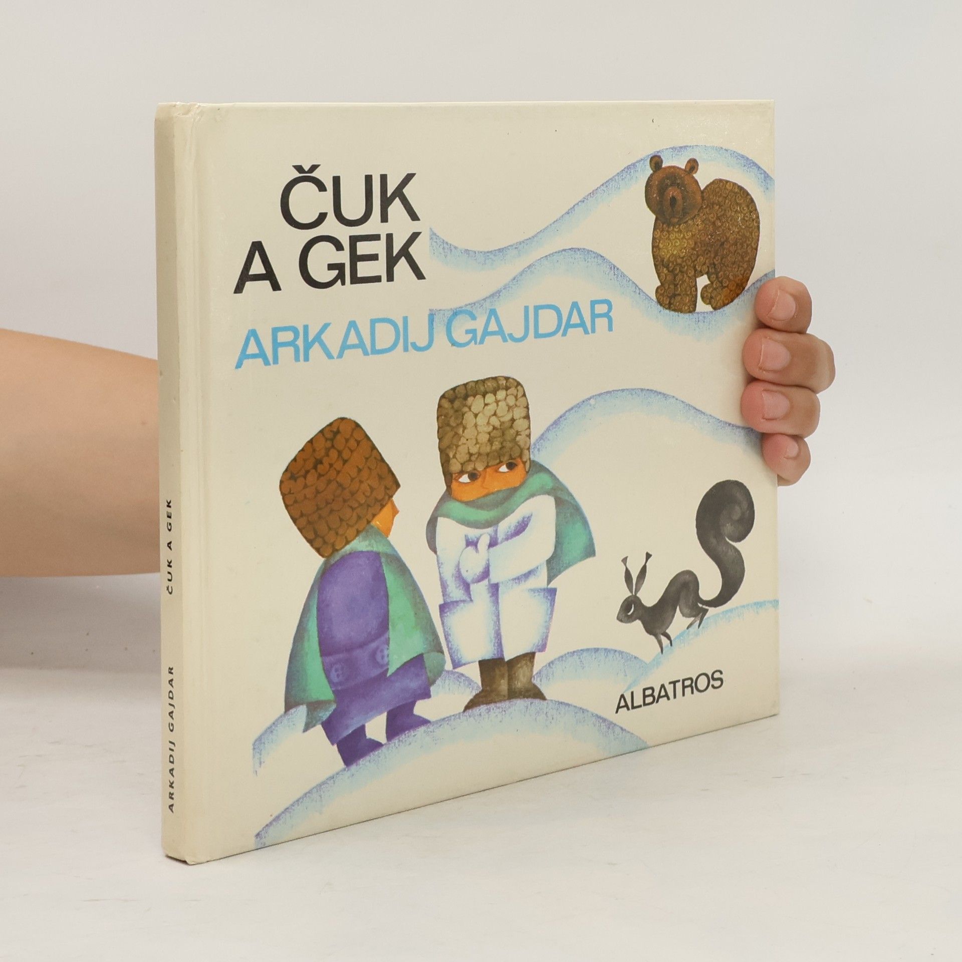 Arkadij Petrovič Gajdar Čuk a Gek
