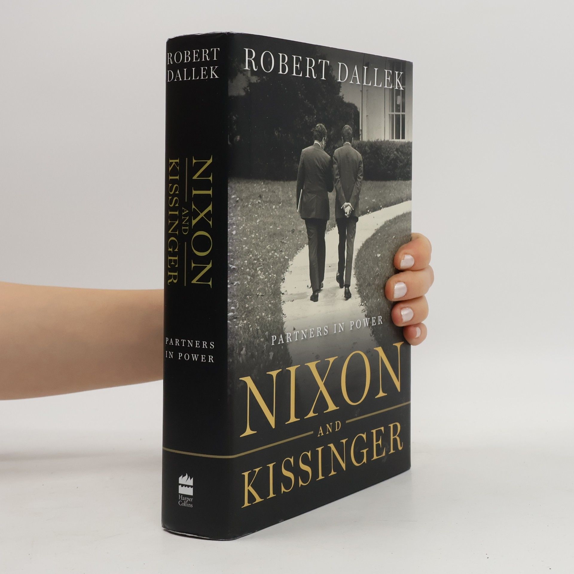 Robert Dallek Nixon and Kissinger