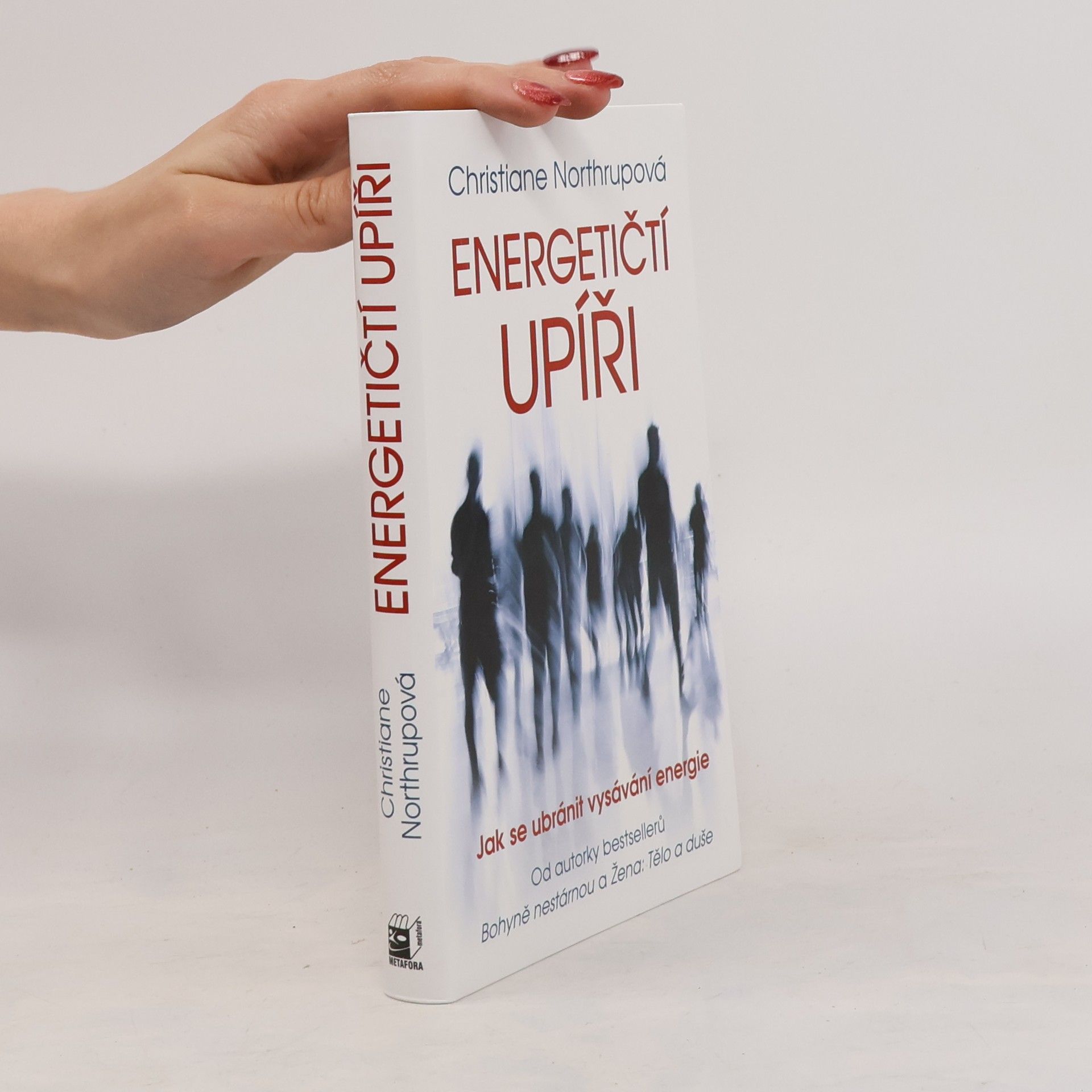 Energetičtí upíři : jak se ubránit vysávání energie