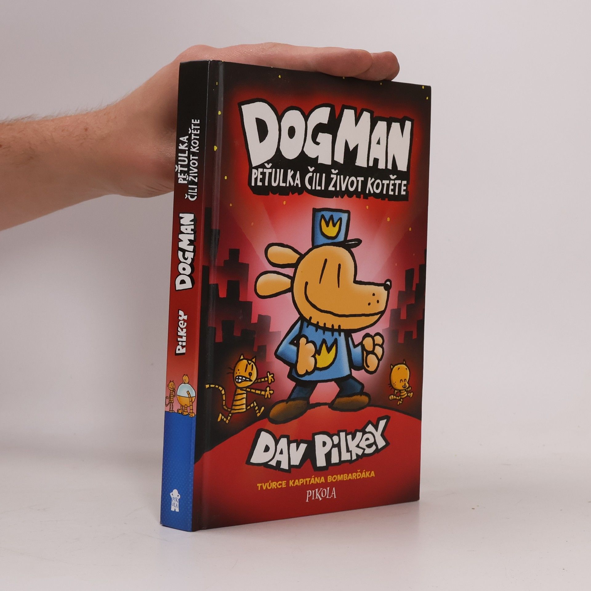 Dav Pilkey Dogman. Peťulka, čili, život kotěte