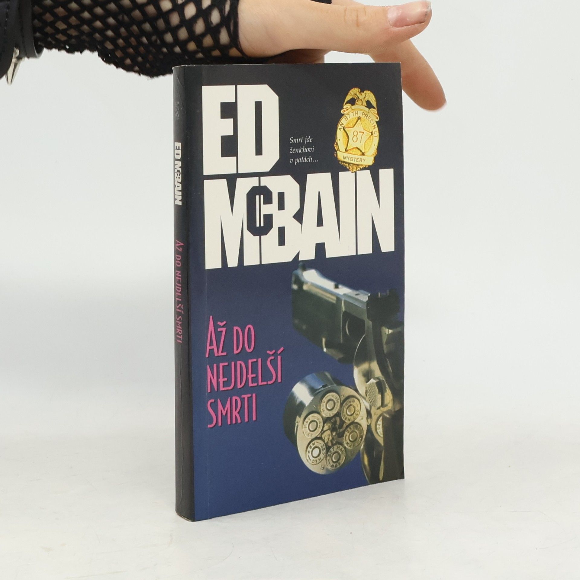 Ed McBain Až do nejdelší smrti. Příběh z 87. revíru