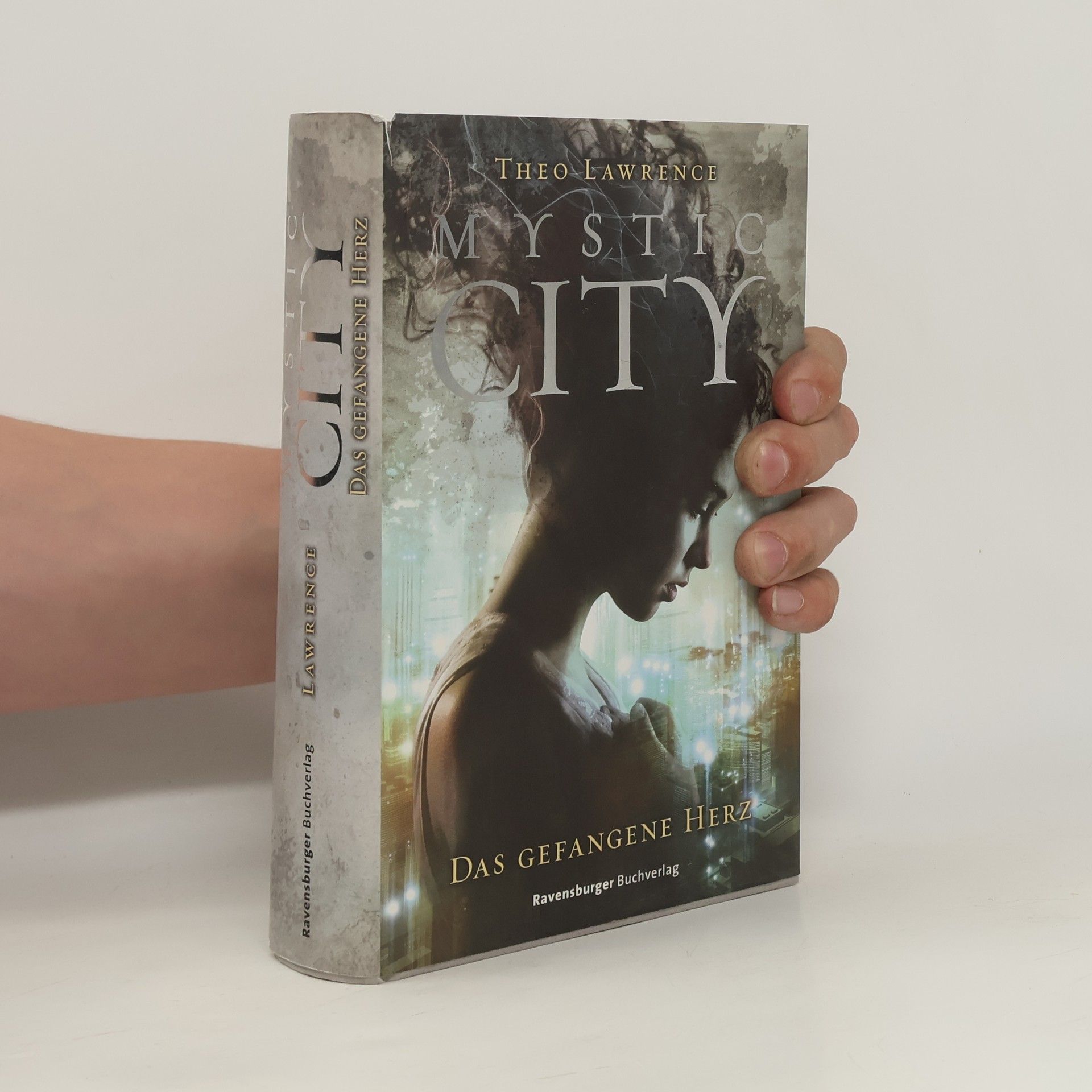 Theo Lawrence Mystic City: Das Gefangene Herz