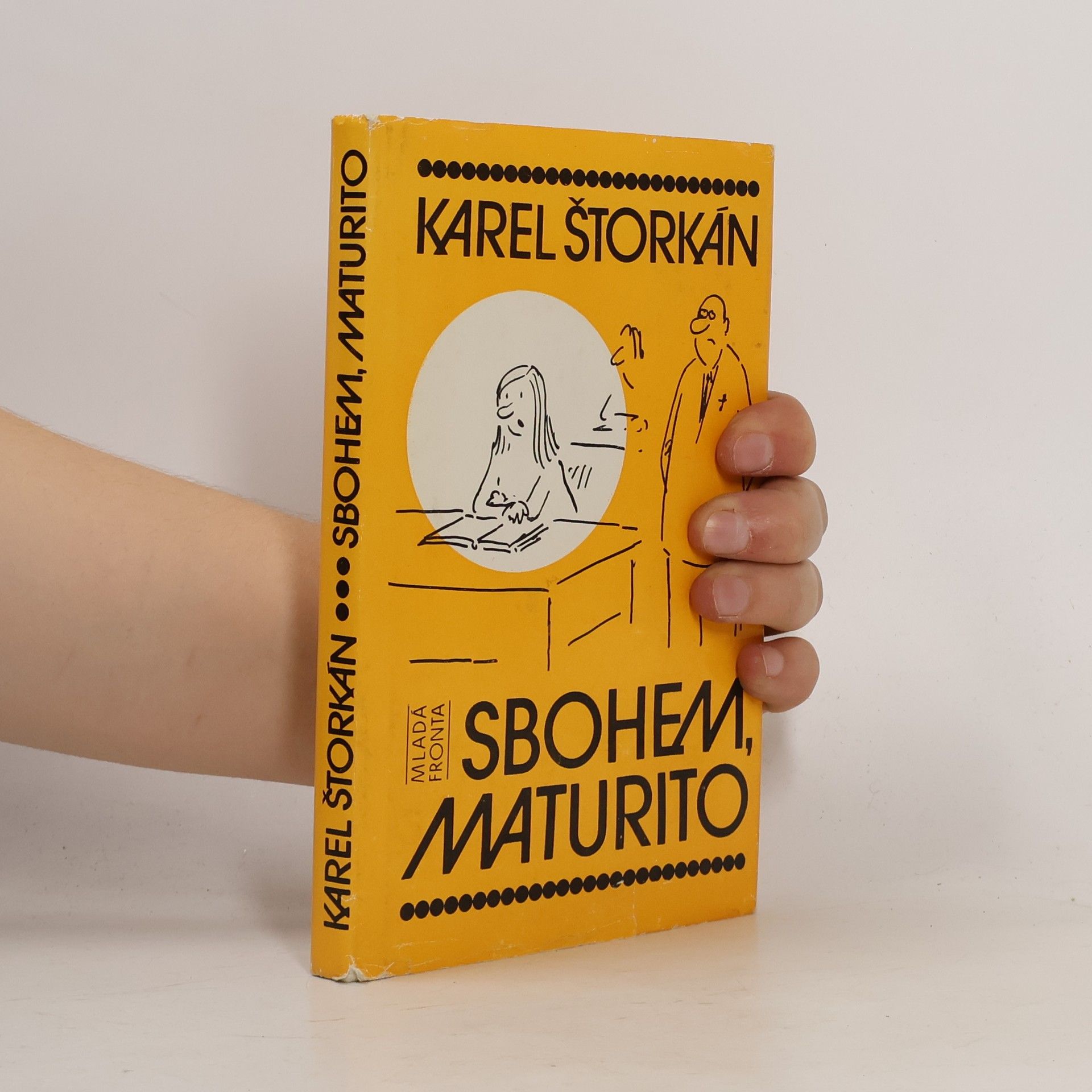 Karel Štorkán Sbohem, maturito