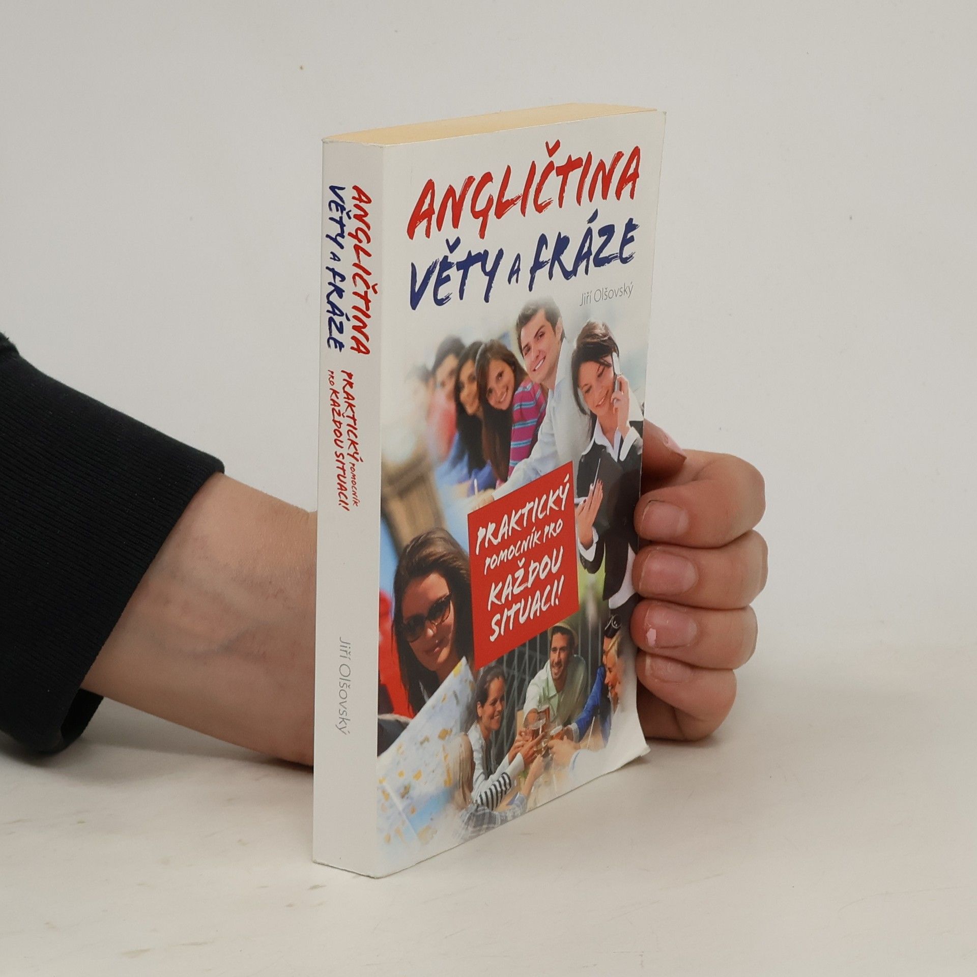 Jiří Olšovský Angličtina: Věty a fráze