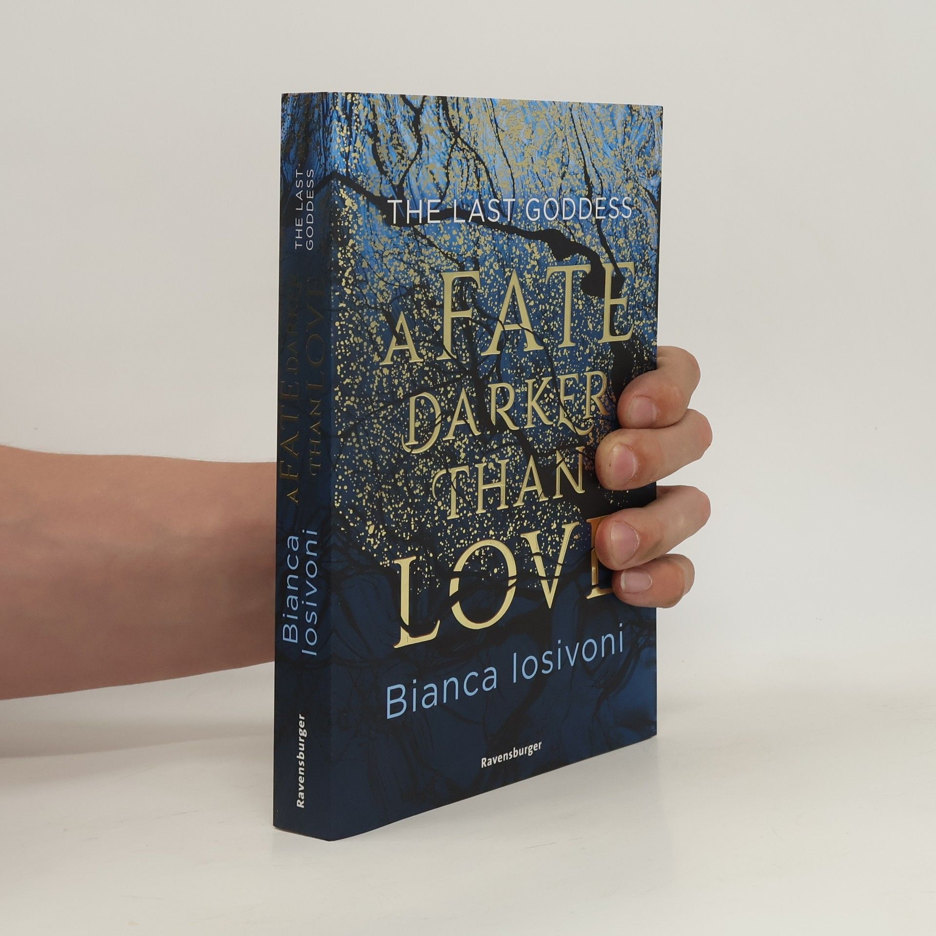 Bianca Iosivoni The Last Goddess, Band 1: A Fate Darker Than Love