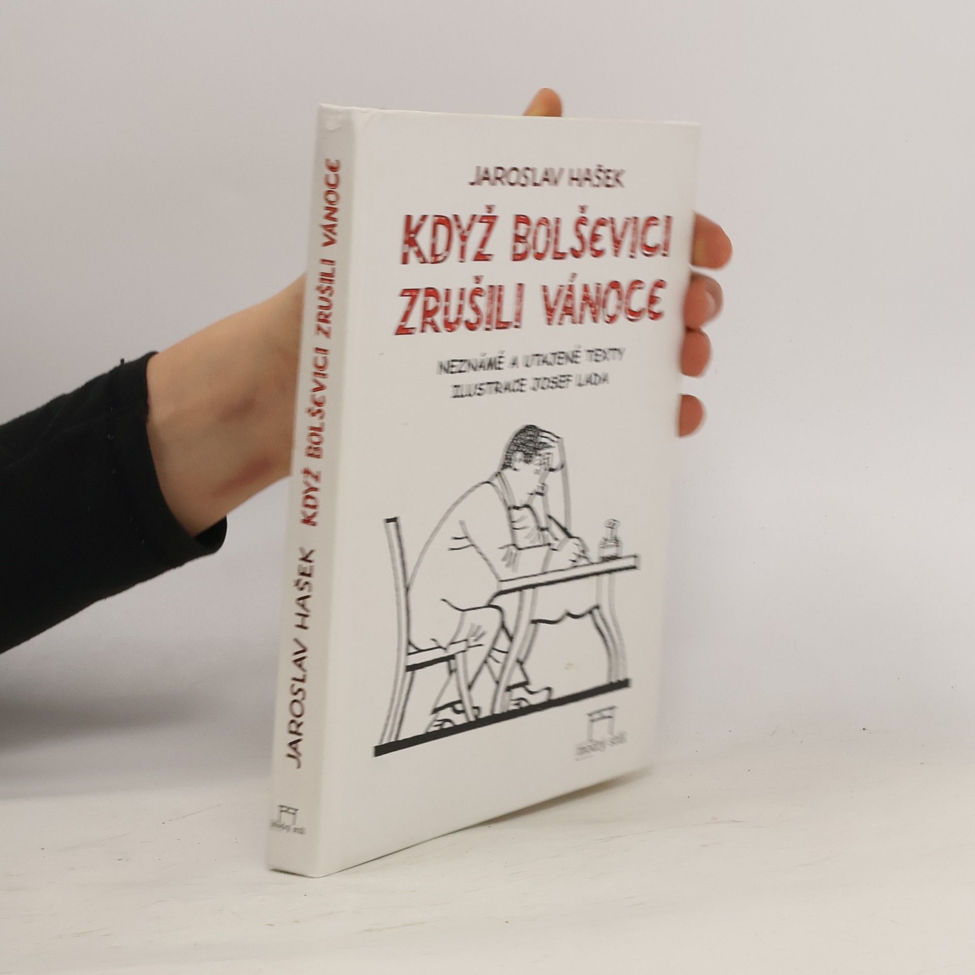 Jaroslav Hašek Když bolševici zrušili Vánoce
