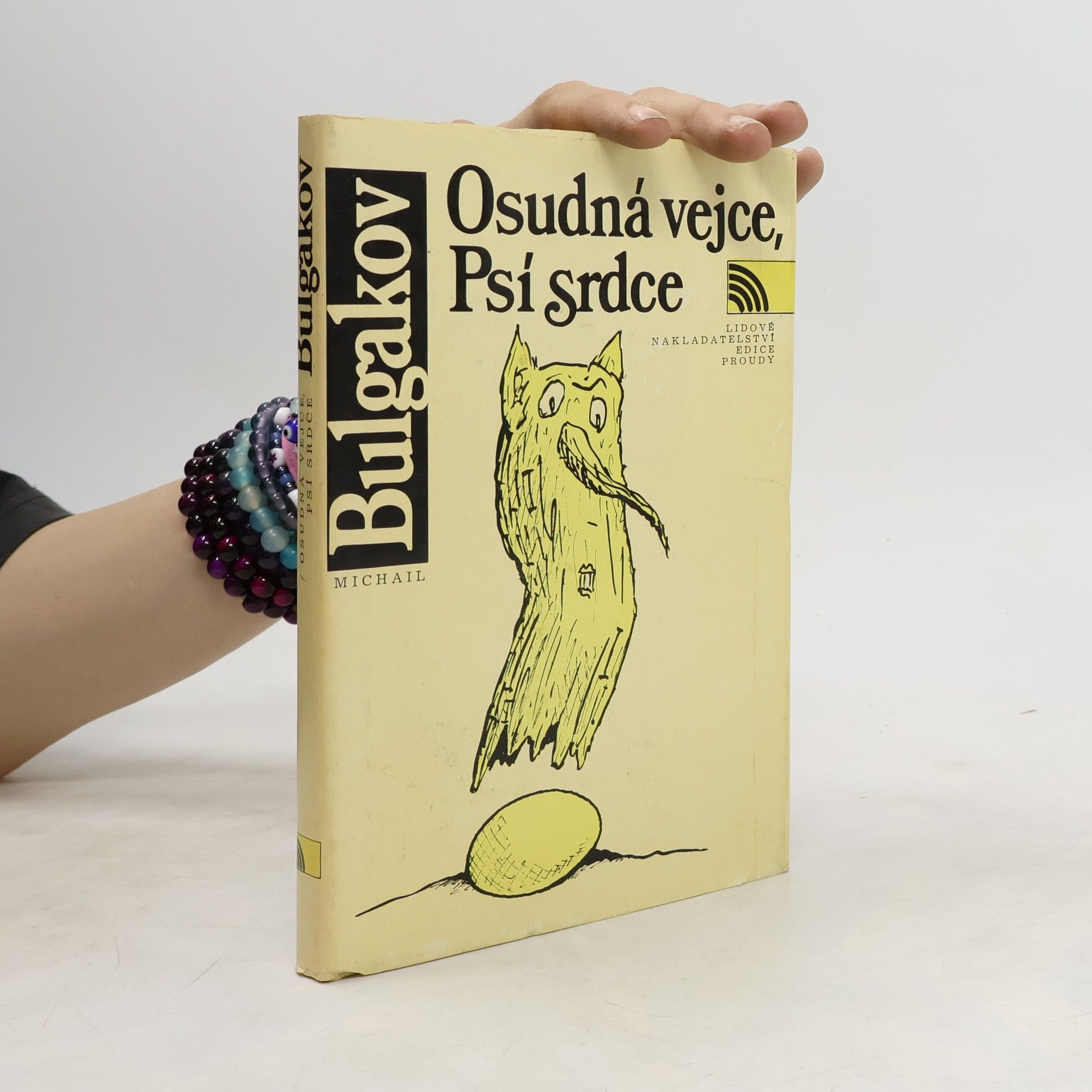 Michail Bulgakov Osudná vejce. Psí srdce
