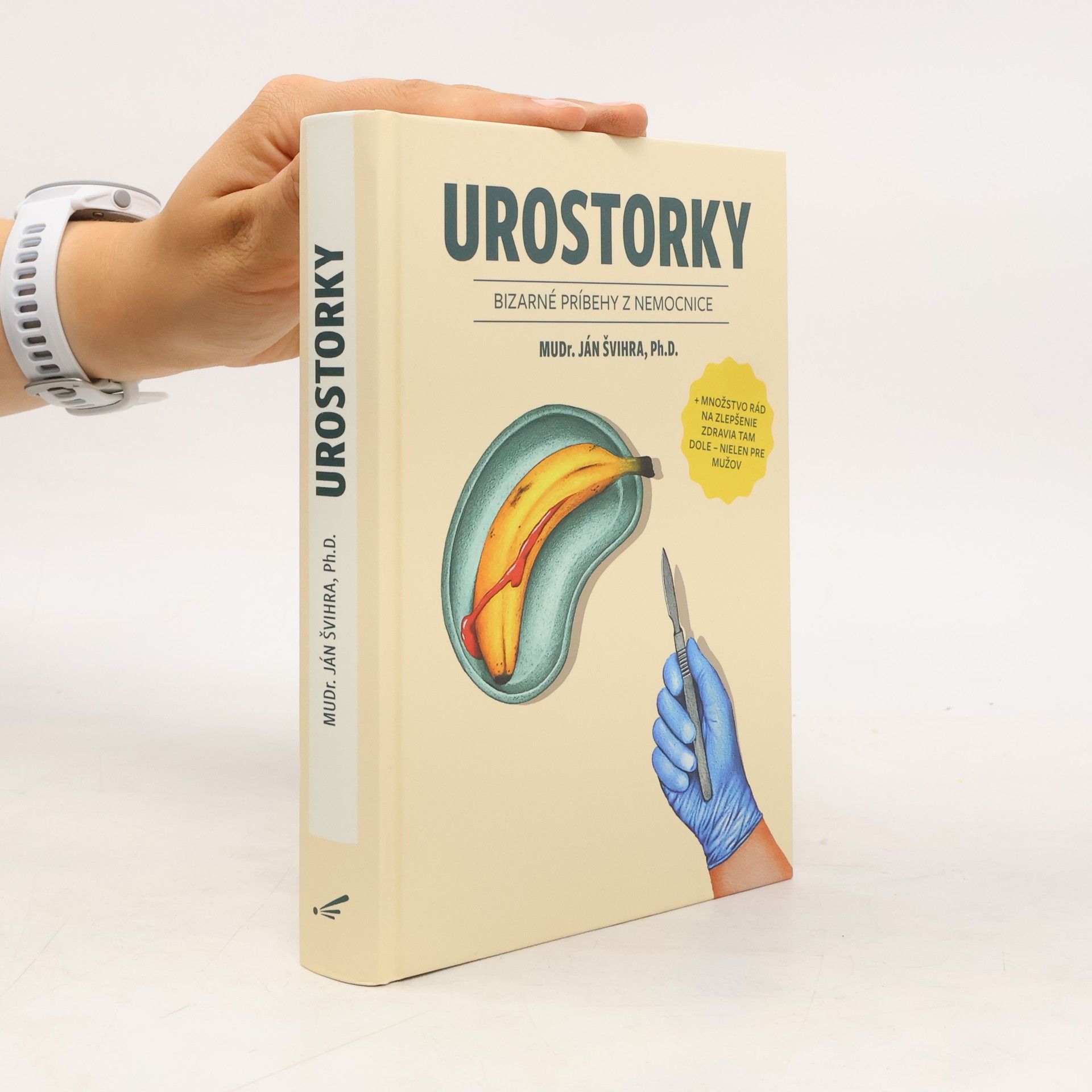 Ján Švihra Urostorky: Bizarné príbehy z nemocnice