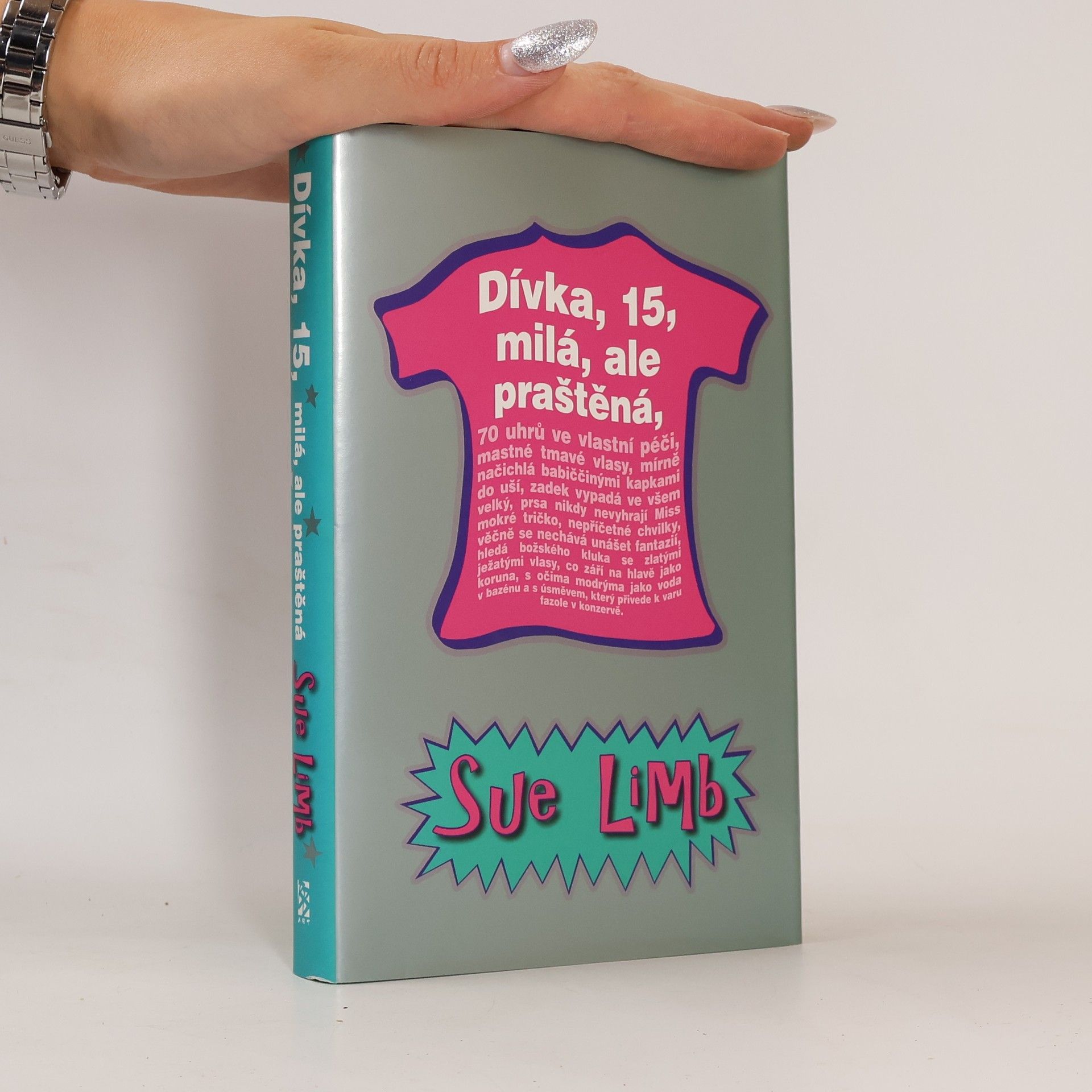 Sue Limb Dívka, 15, milá, ale praštěná