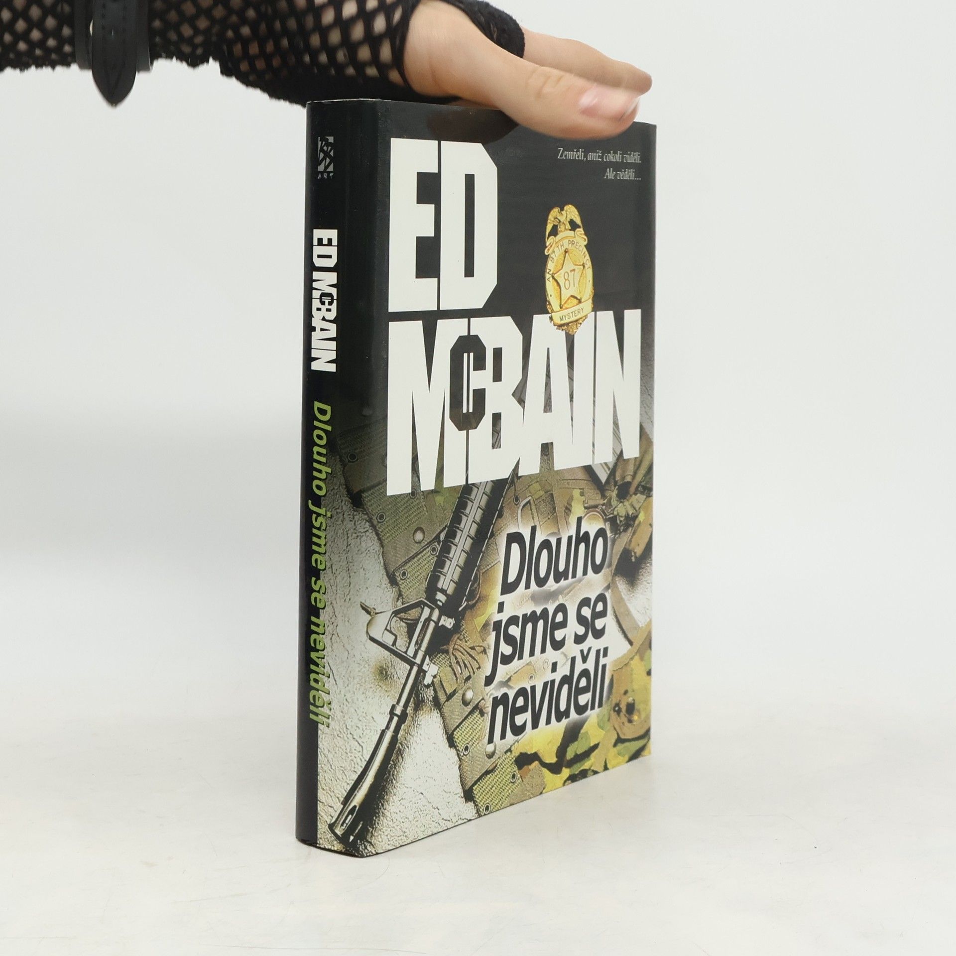 Ed McBain Dlouho jsme se neviděli. Román z 87. revíru