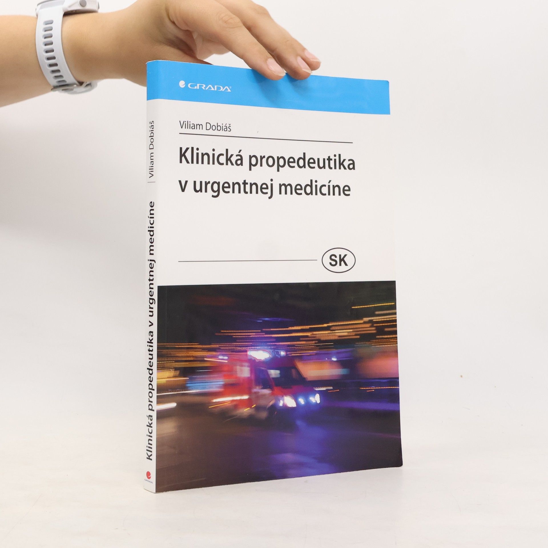 Viliam Dobiáš Klinická propedeutika v urgentnej medicíne