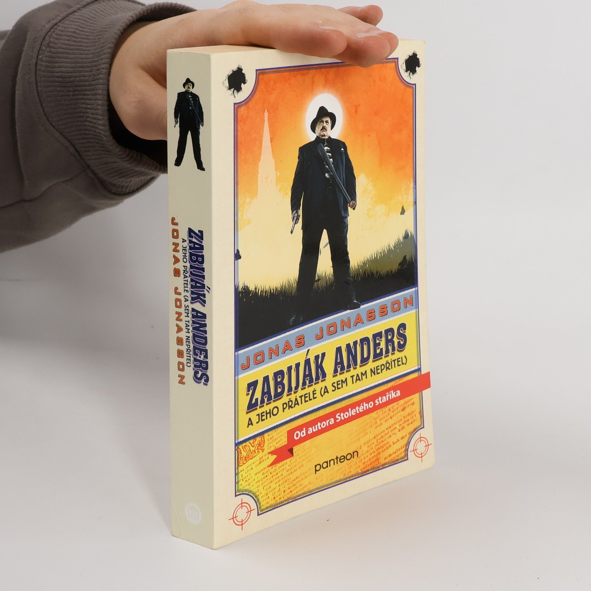 Jonas Jonasson Zabiják Anders a jeho přátelé (a sem tam nepřítel)