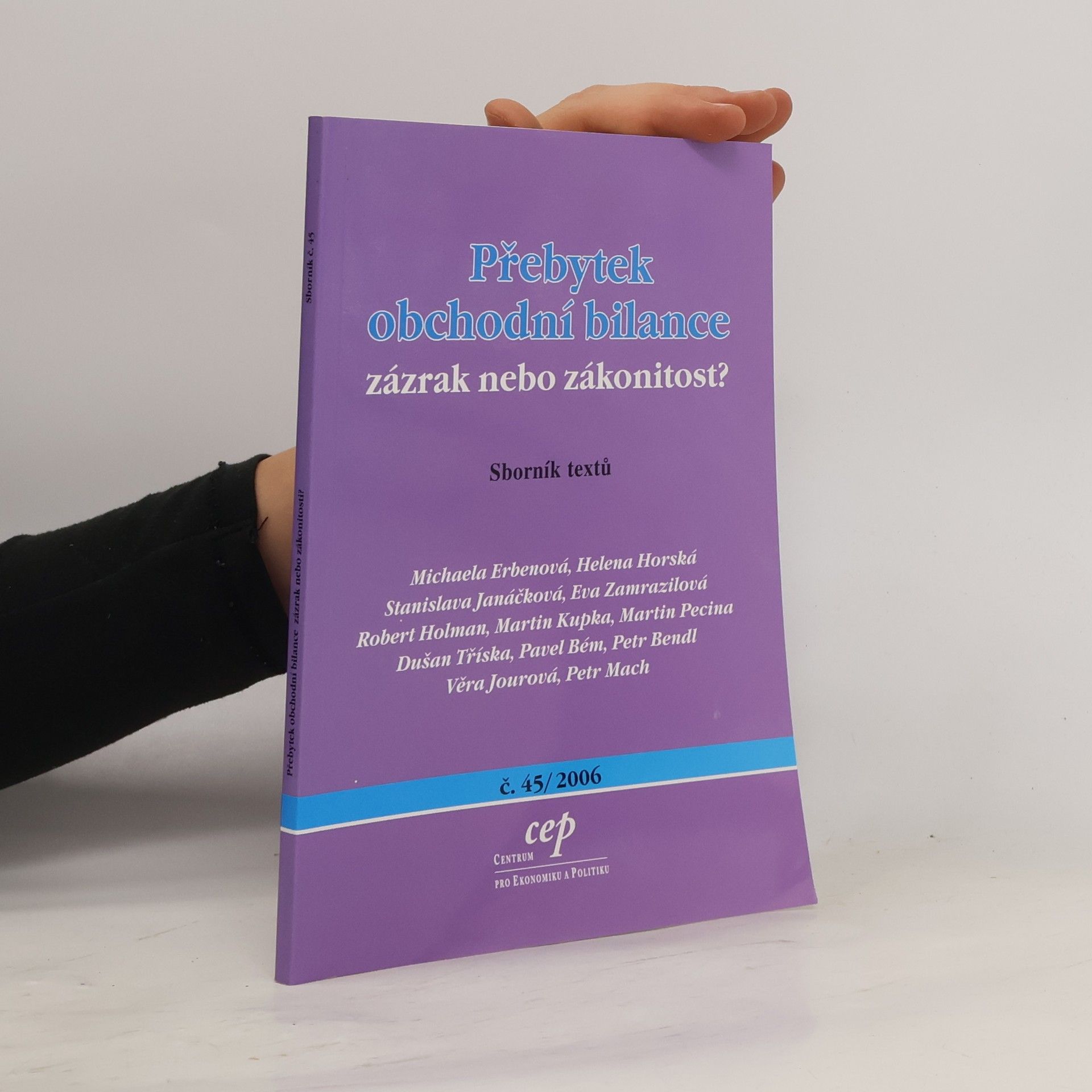 Kolektív autorov Přebytek obchodní bilance. Zázrak, nebo zákonitost?