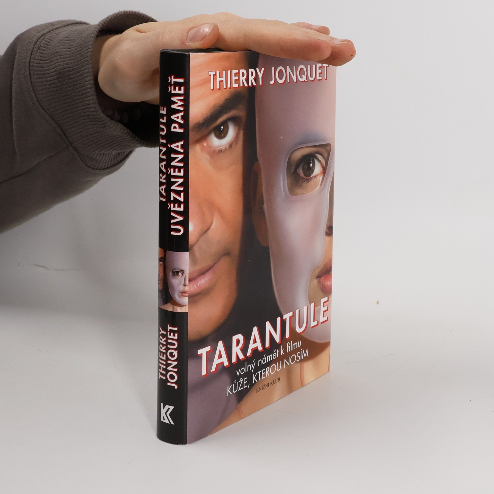 Thierry Jonquet Tarantule ; Uvězněná paměť