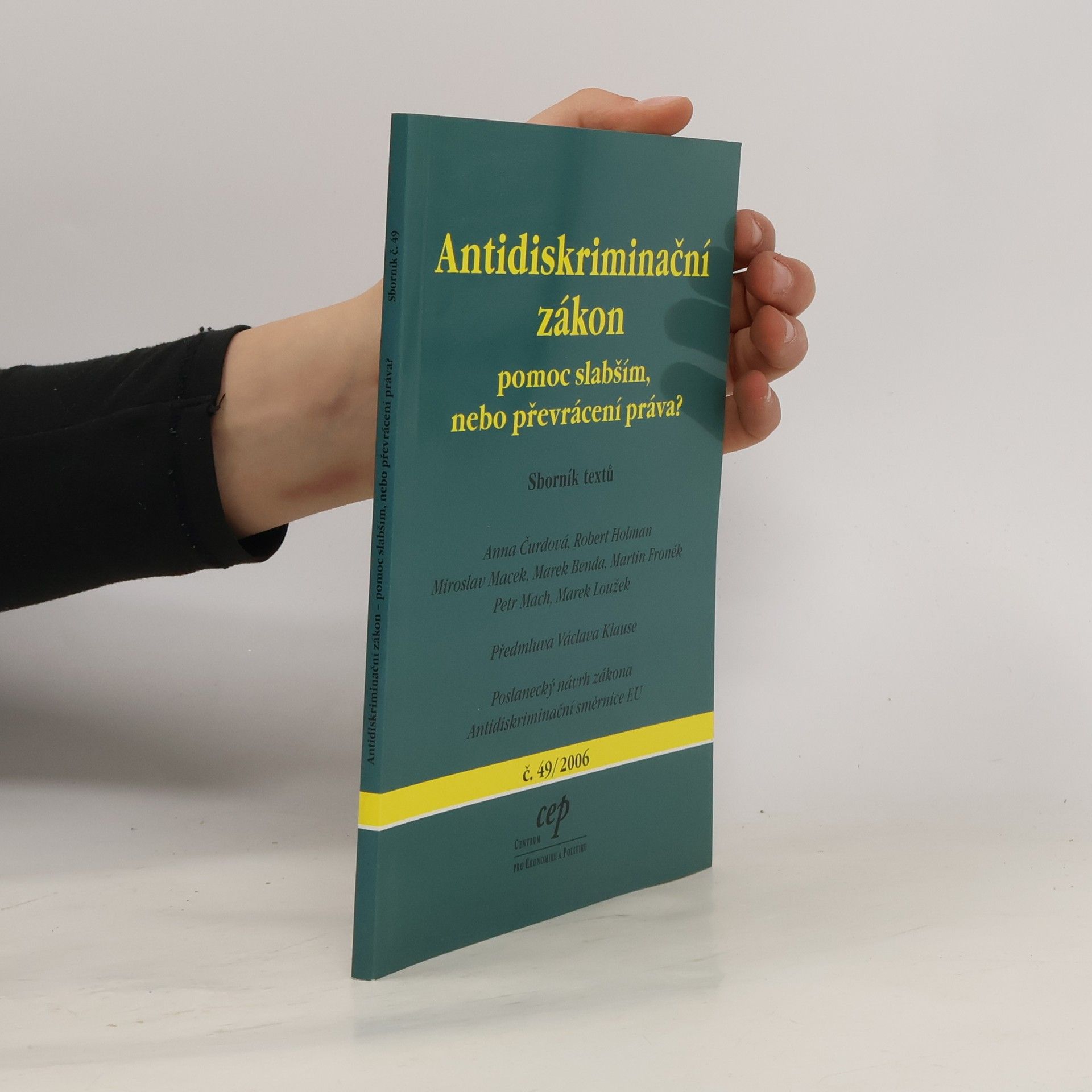 Autorenkollektiv Antidiskriminační zákon. Pomoc slabším, nebo převrácení práva?