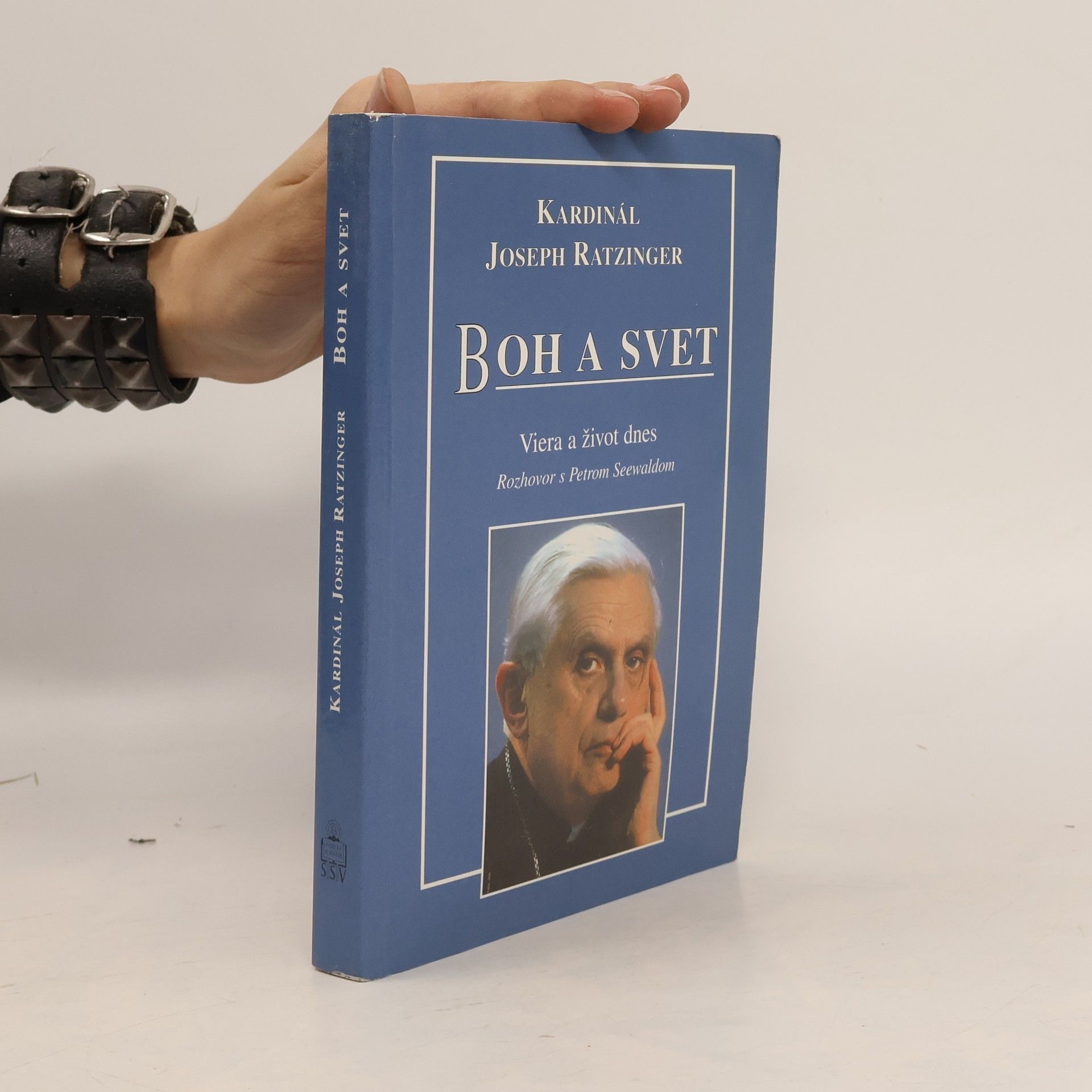 Joseph Ratzinger Boh a svet. Viera a život dnes. Rozhovor s Petrom Seewaldom