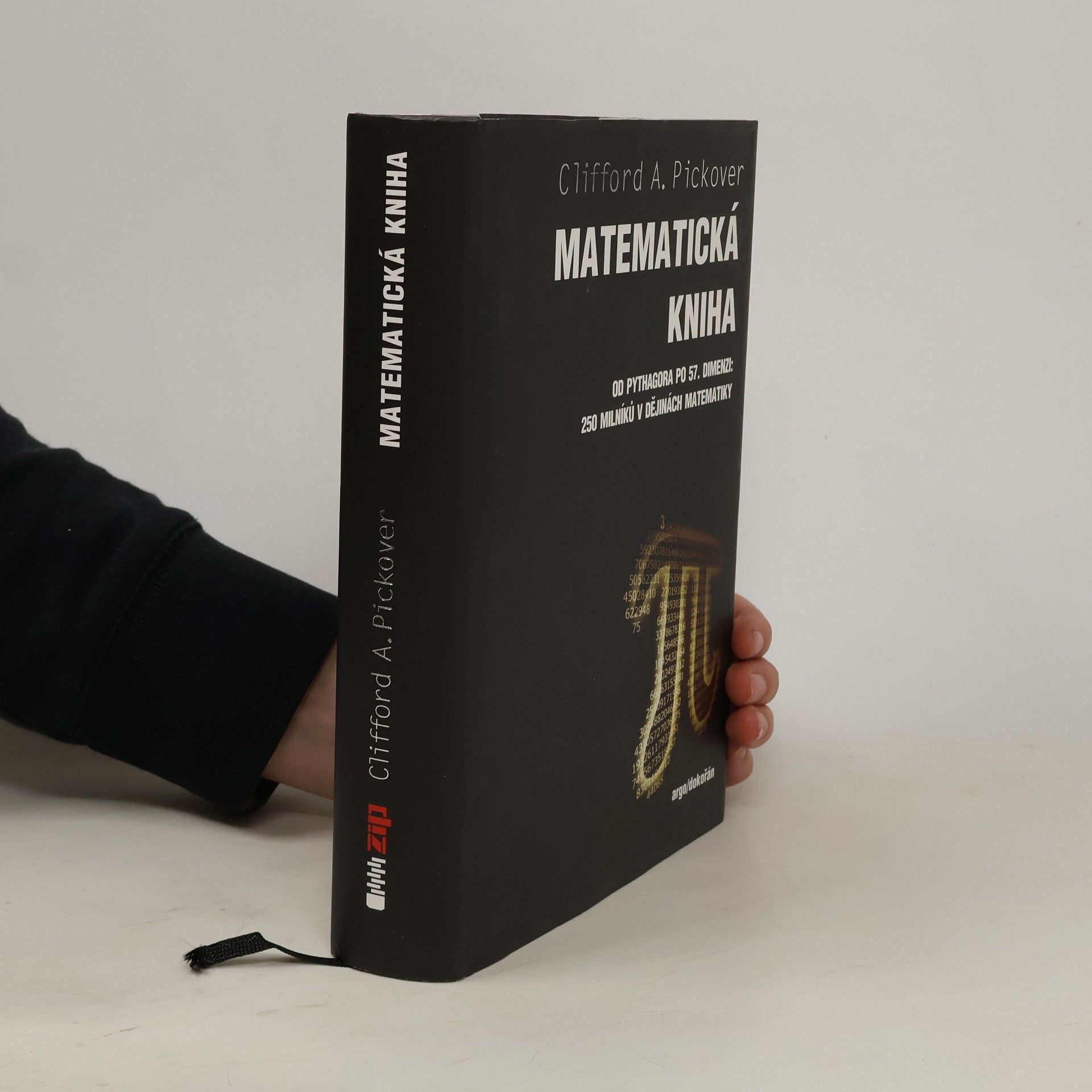 Clifford A. Pickover Matematická kniha : od Pythagora po 57. dimenzi
