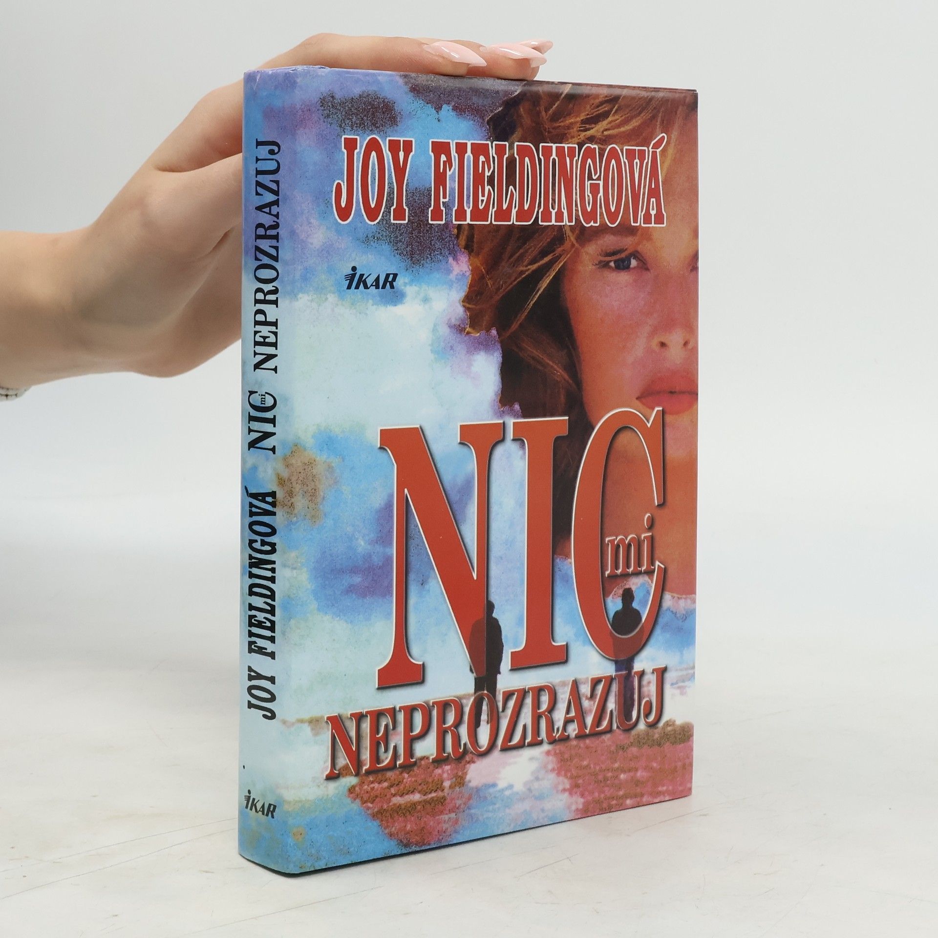 Joy Fielding Nic mi neprozrazuj