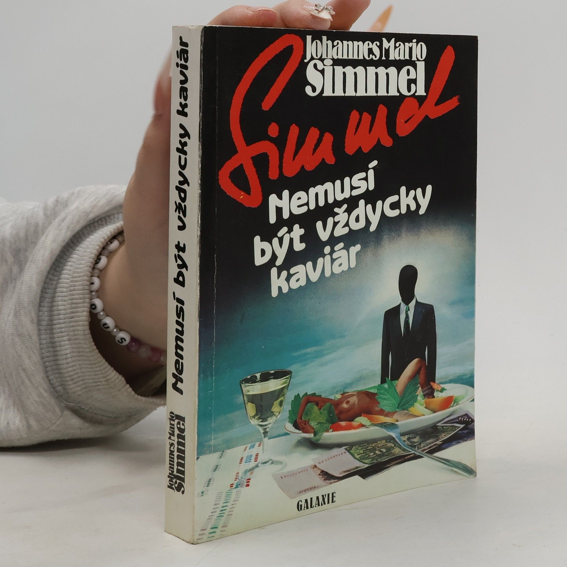 Johannes Mario Simmel Nemusí být vždycky kaviár