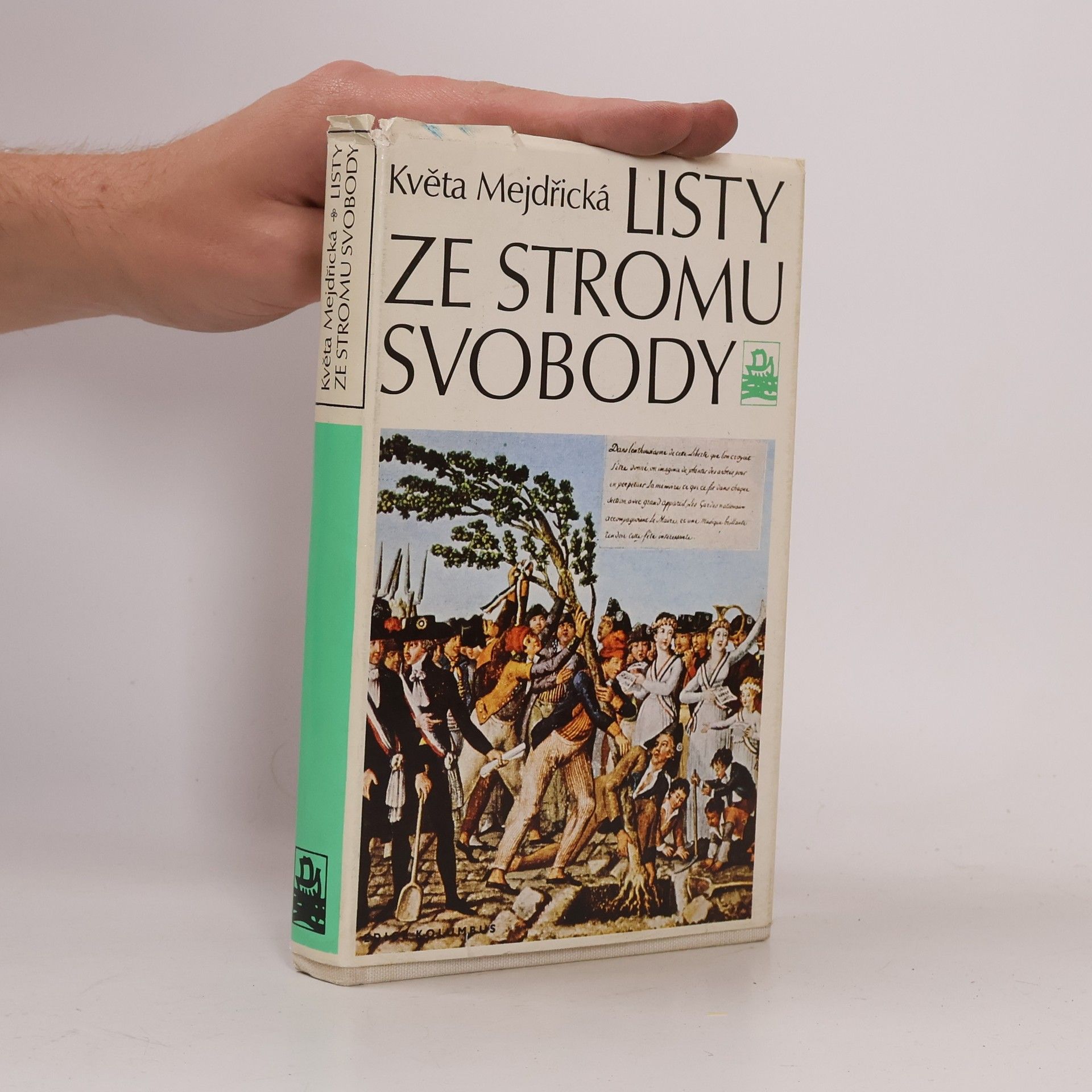 Květa Mejdřická Listy ze stromu svobody