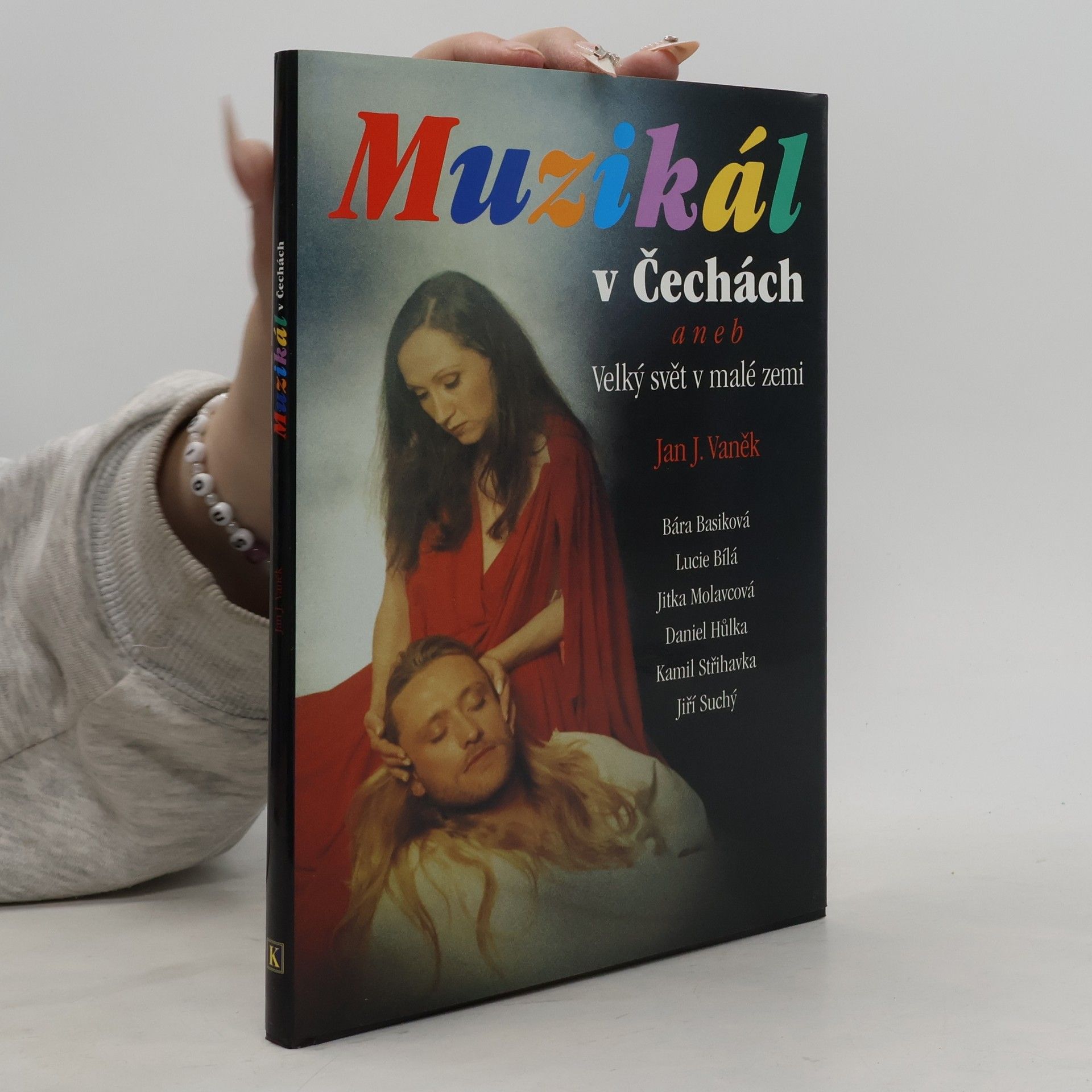 Jan J. Vaněk Muzikál v Čechách aneb Velký svět v malé zemi