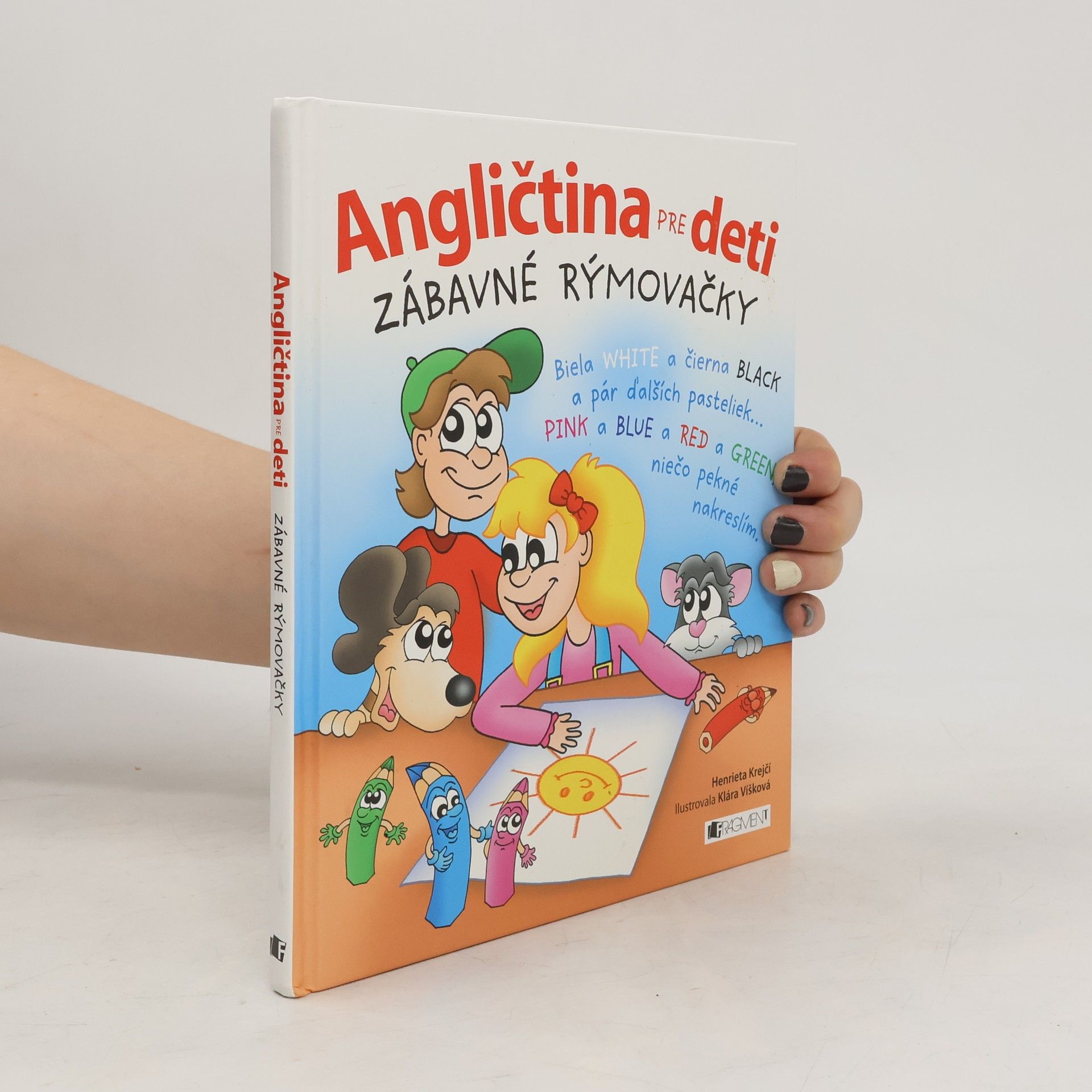 Henrieta Krejčí Angličtina pre deti: Zábavné rýmovačky