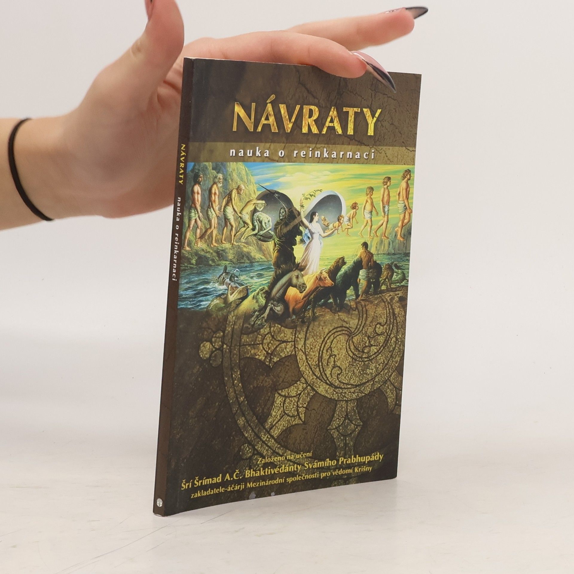 A. C. Bhaktivédánta Svámí Prabhupáda Návraty. Nauka o reinkarnaci