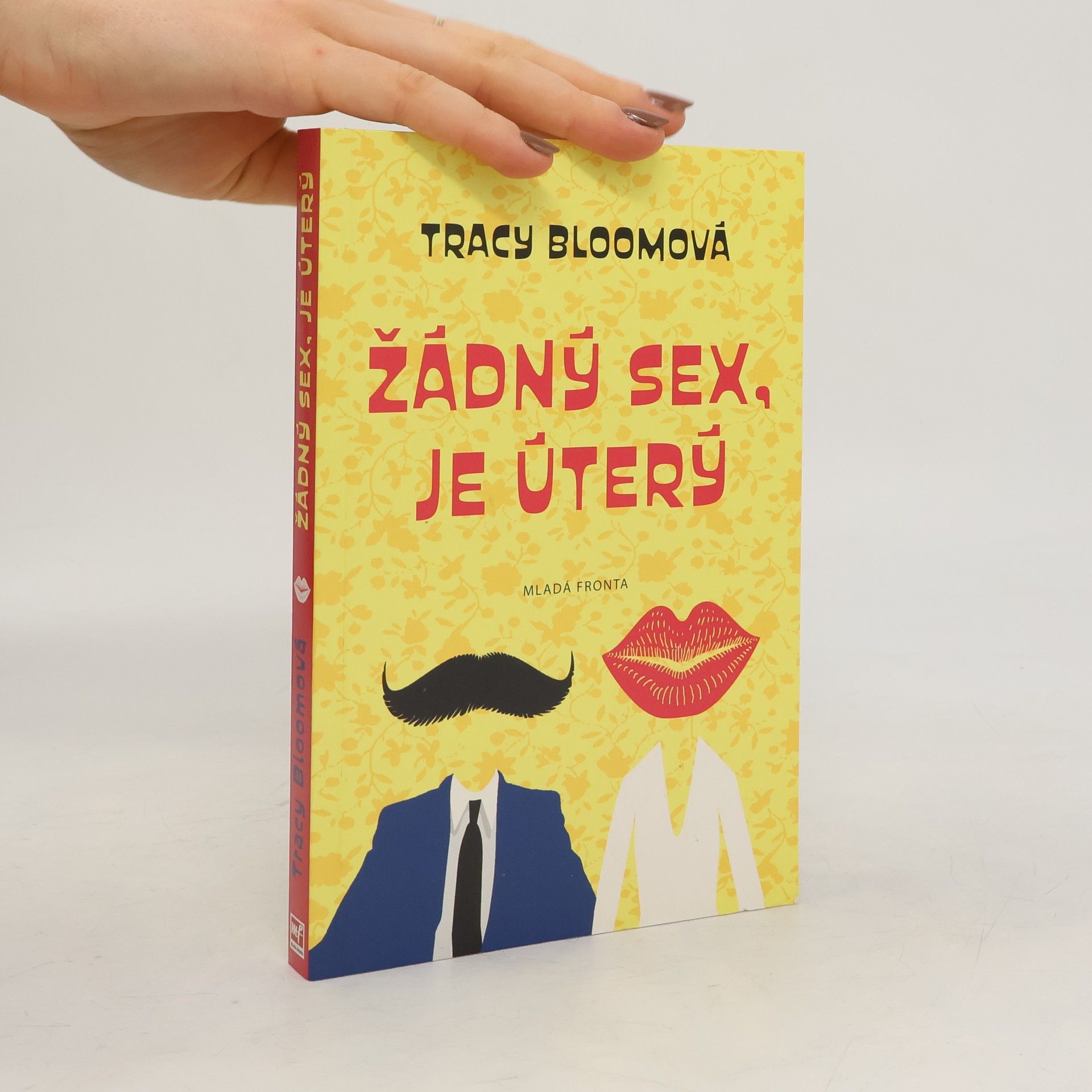 Tracy Bloom Žádný sex, je úterý