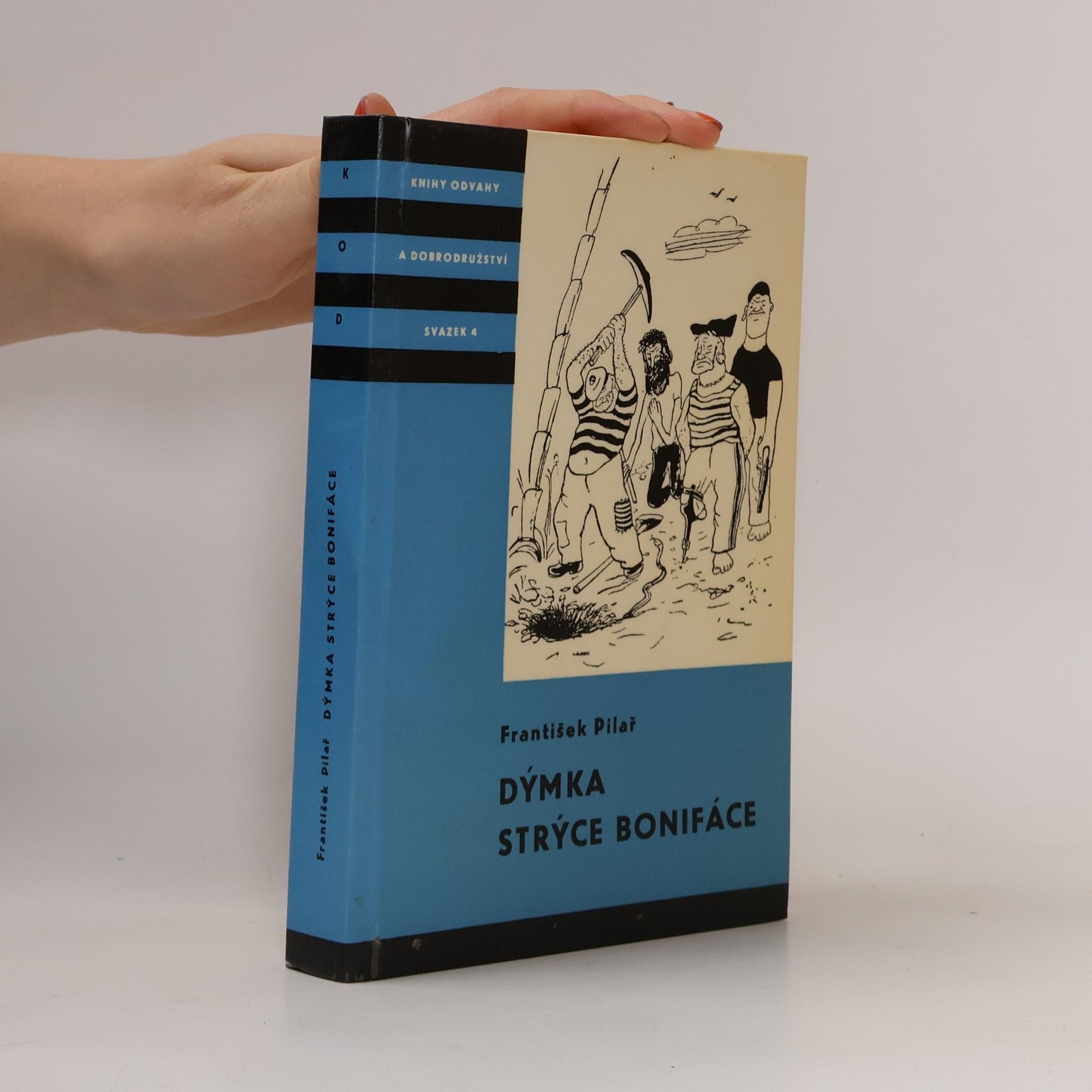 František Pilař Dýmka strýce Bonifáce