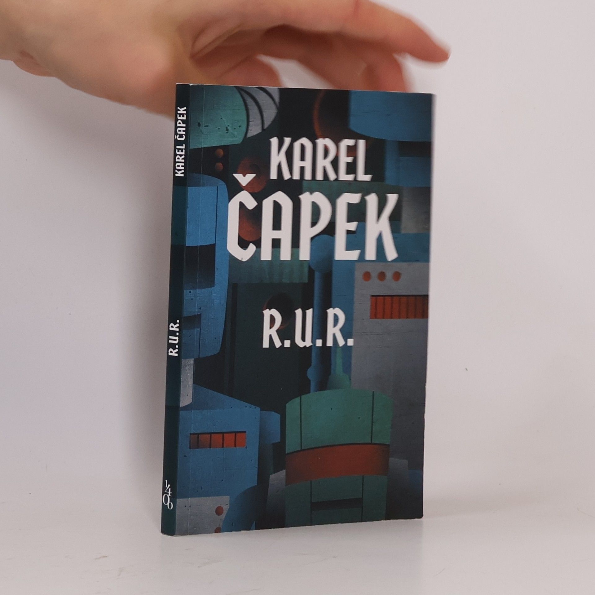 Karel Čapek R.U.R. : Rossumovi univerzální roboti