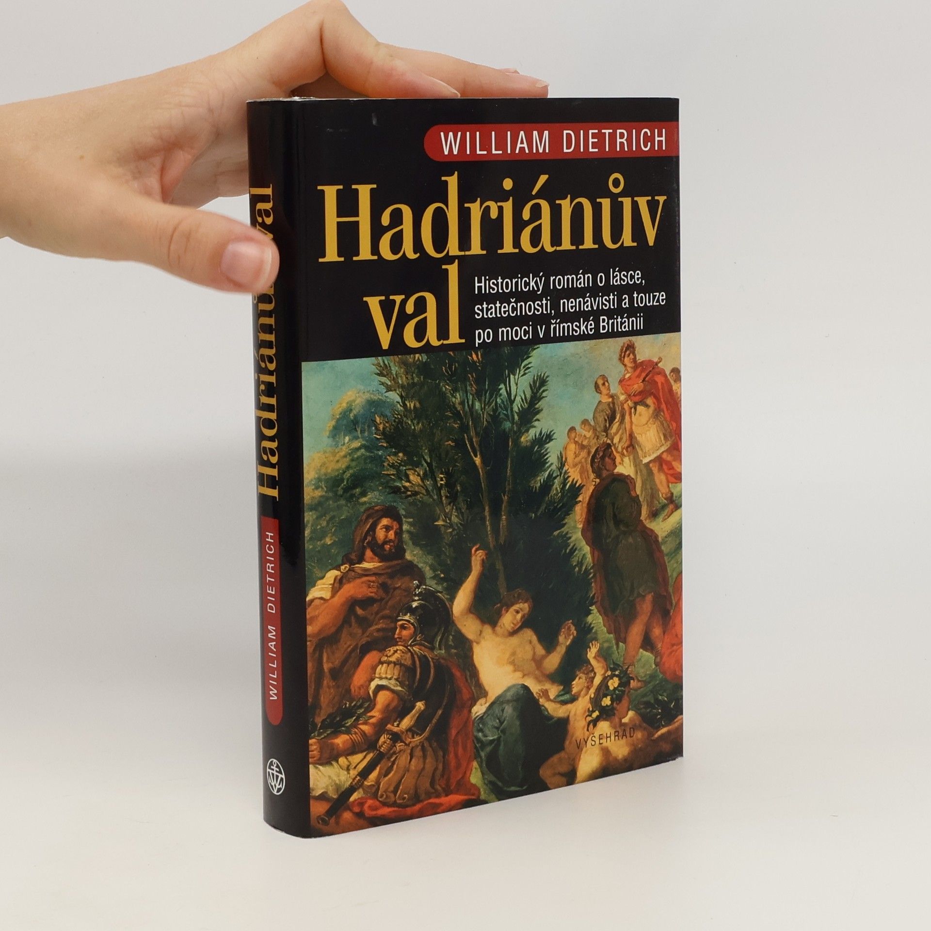 William Dietrich Hadriánův val