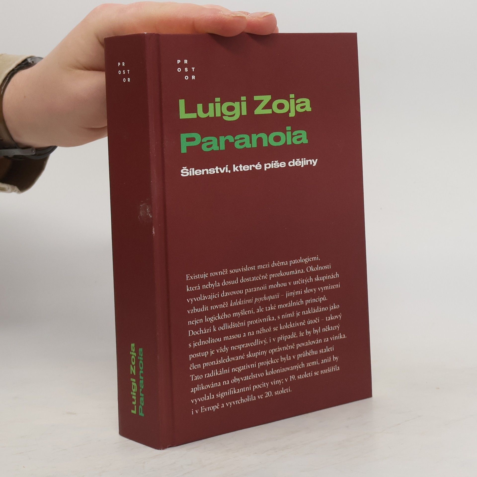 Luigi Zoja Paranoia. Šílenství, které píše dějiny