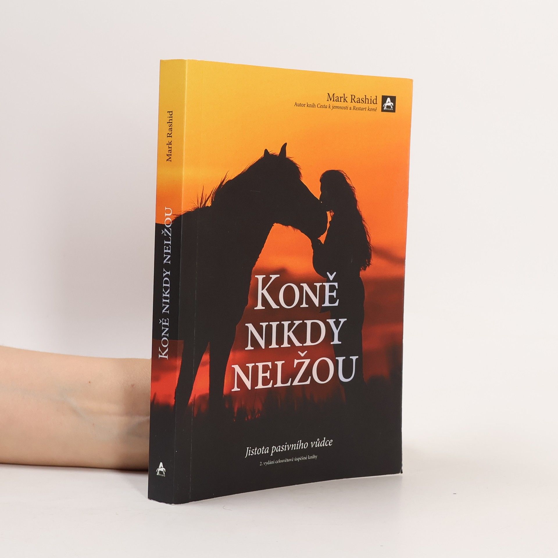 Mark Rashid Koně nikdy nelžou