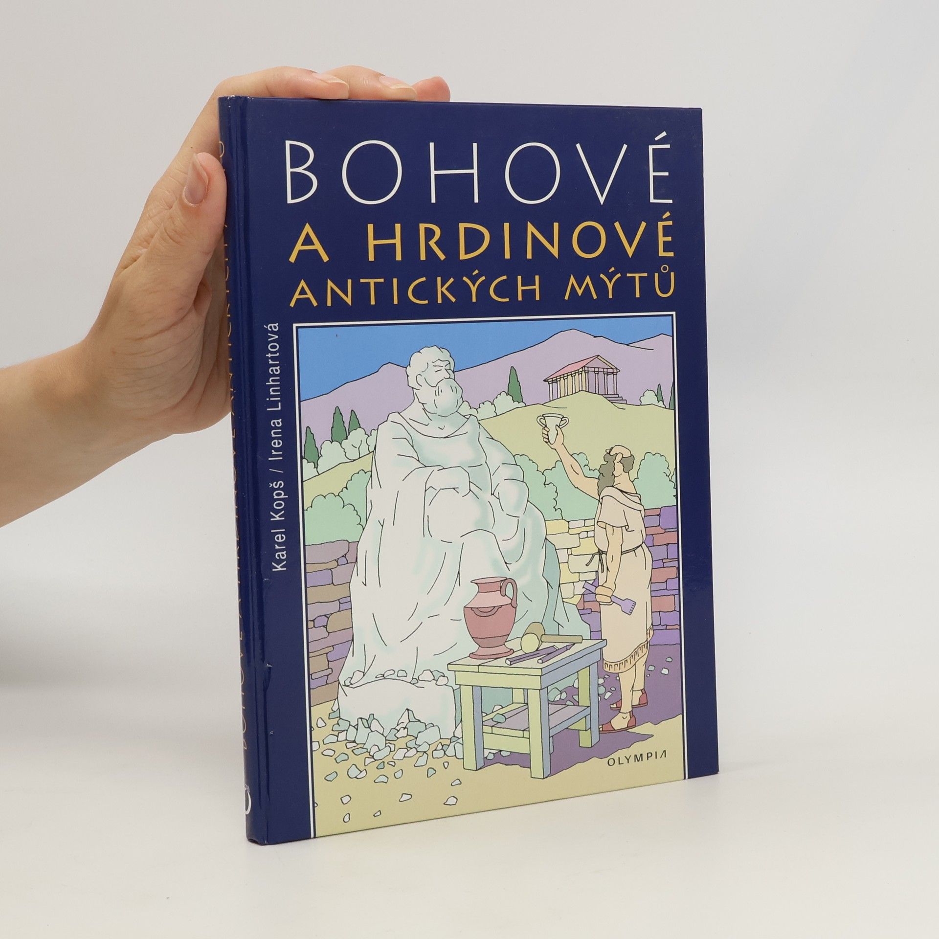 Irena Linhartová Bohové a hrdinové antických mýtů