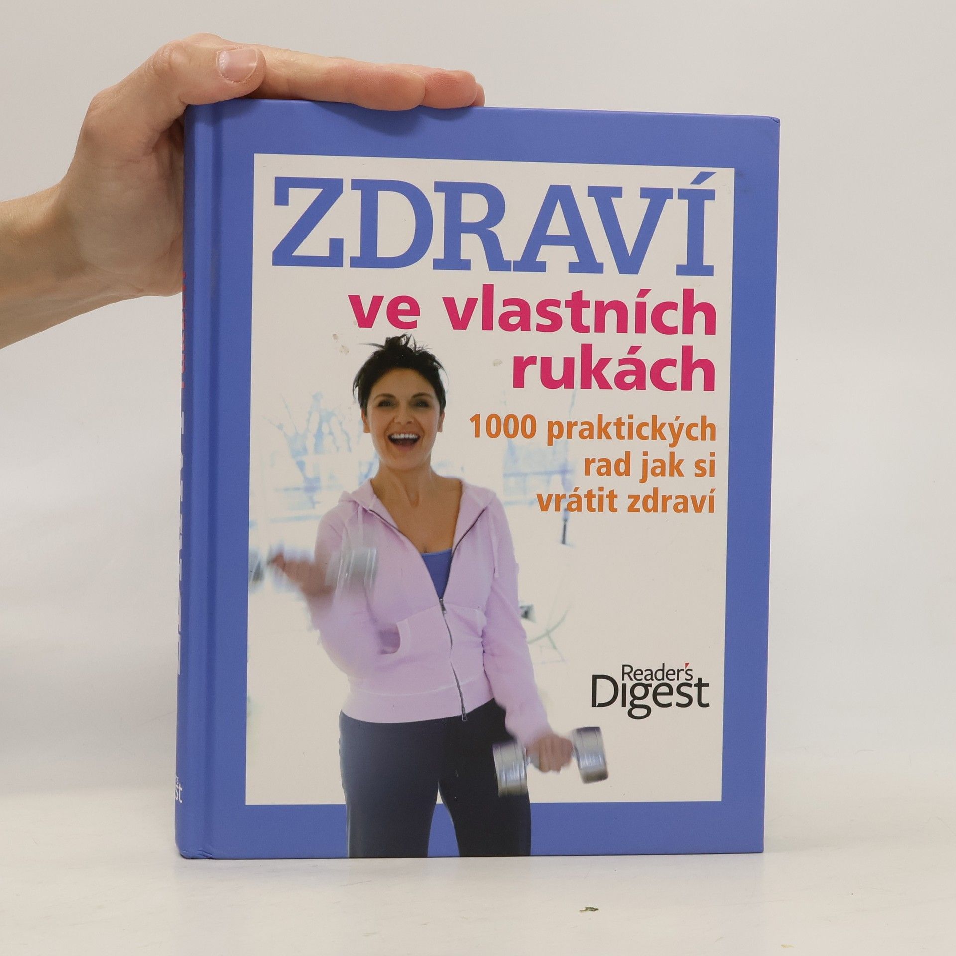 Ailsa Coquhoun Zdraví ve vlastních rukách. 1000 praktických rad jak si vrátit zdraví