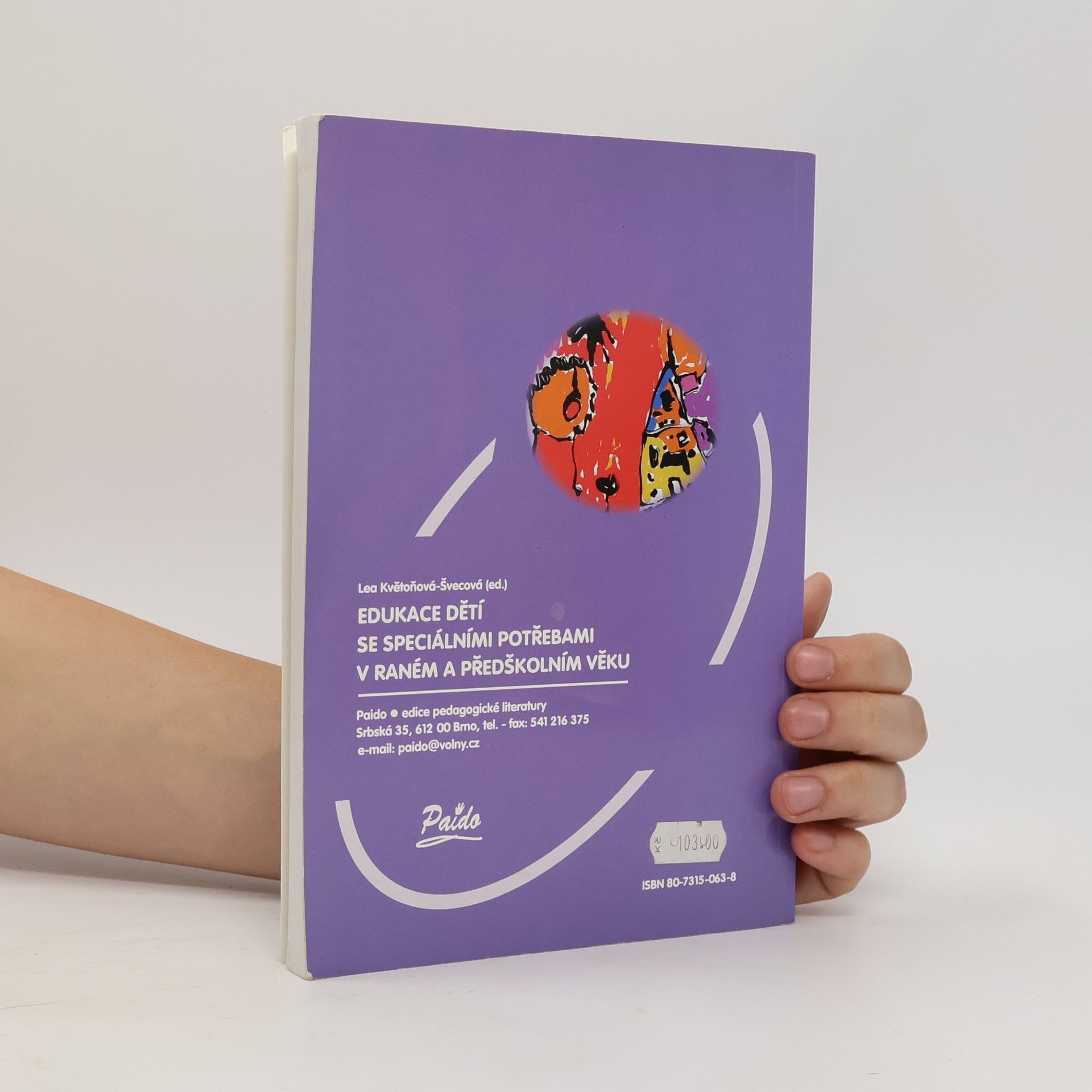 Lea Květoňová Švecová Edukace dětí se speciálními potřebami v raném a předškolním věku