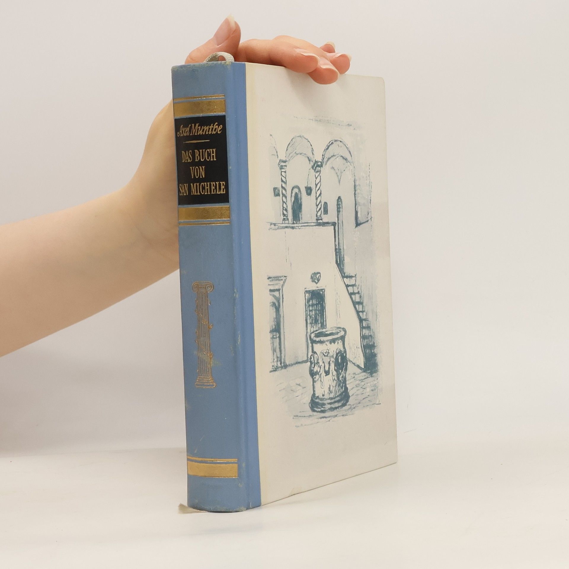 Axel Munthe Das Buch von San Michele