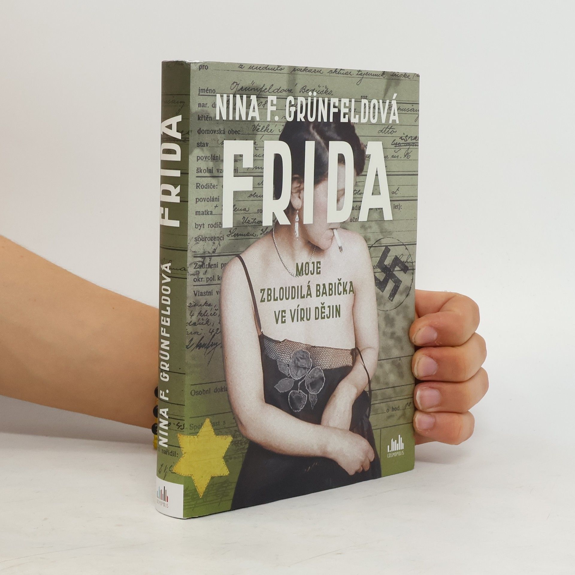 Nina Grünfeld Frida : moje zbloudilá babička ve víru dějin
