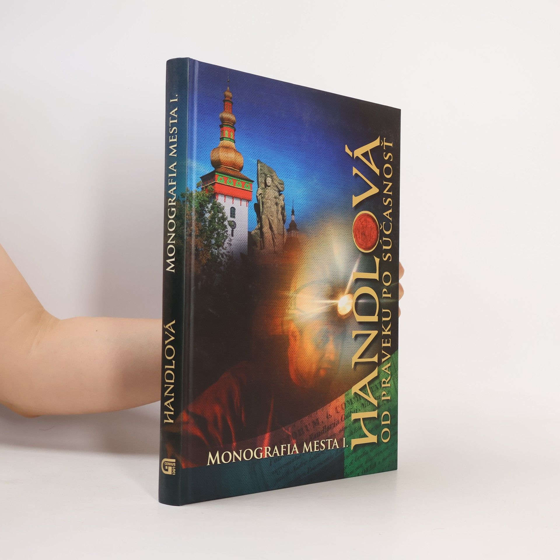 Kolektív autorov Handlová. Monografia mesta I.