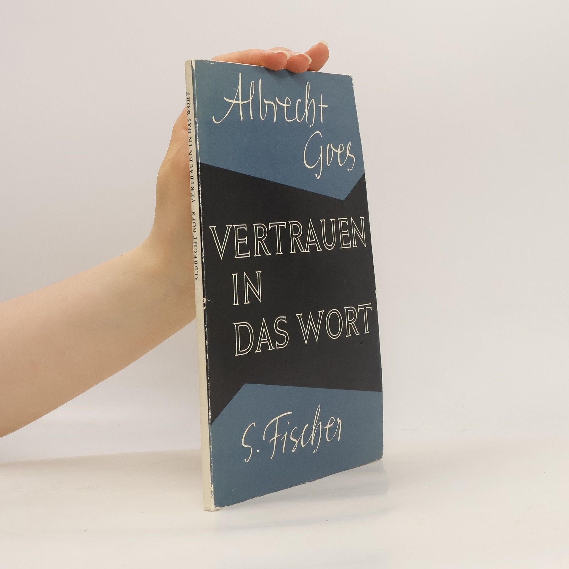 Albrecht Goes Vertrauen in das Wort
