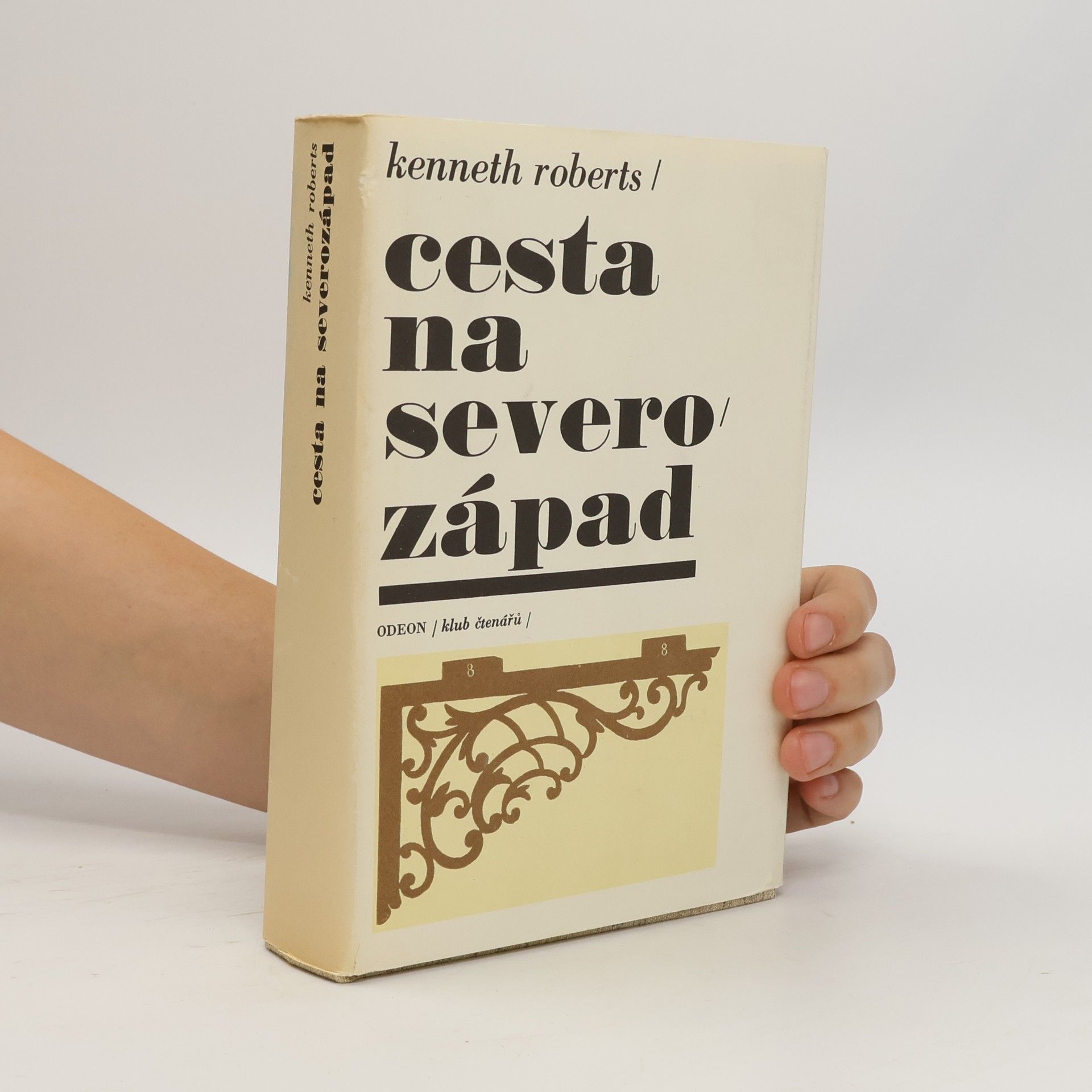 Kenneth Lewis Roberts Cesta na severozápad
