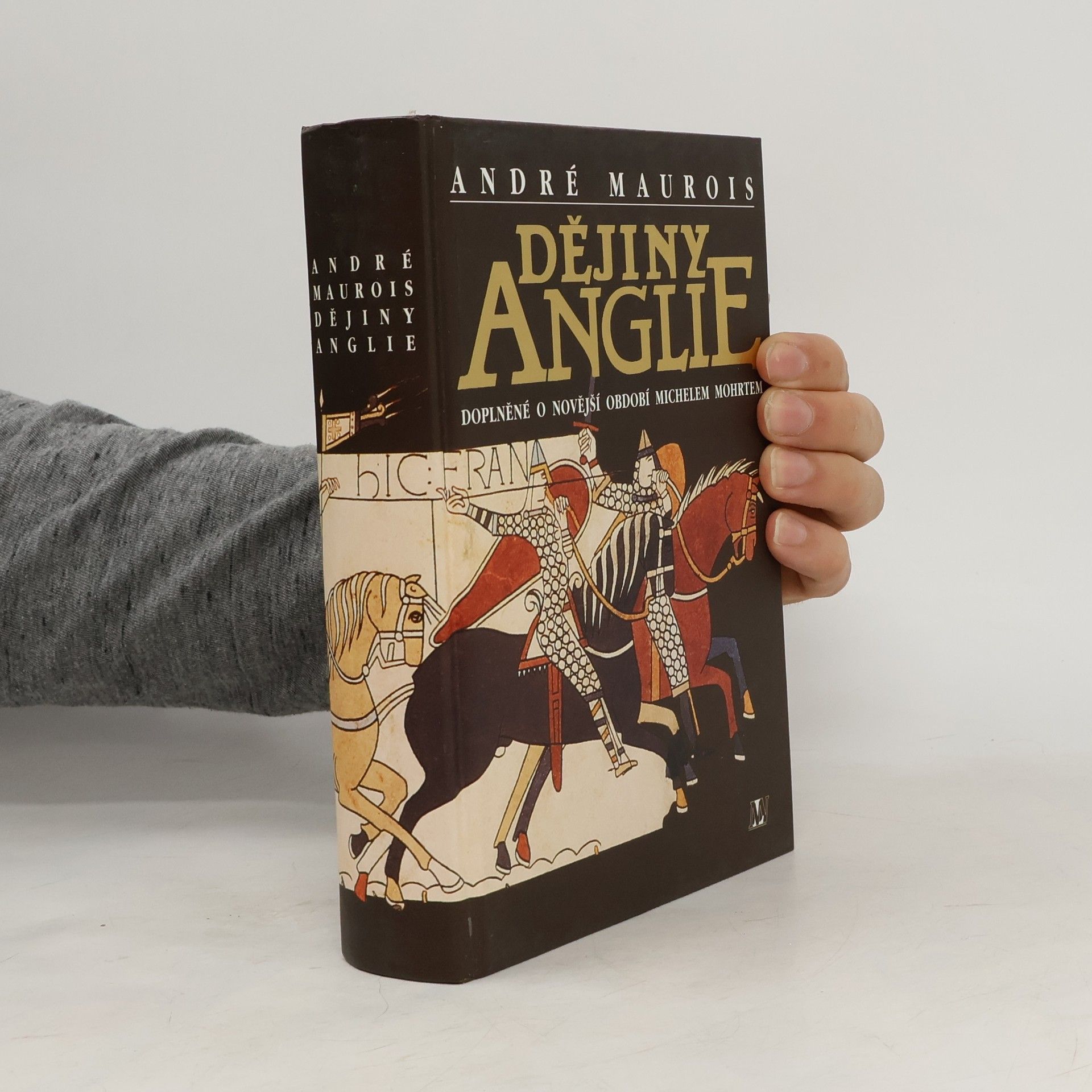 André Maurois Dějiny Anglie : doplněné o novější období Michelem Mohrtem
