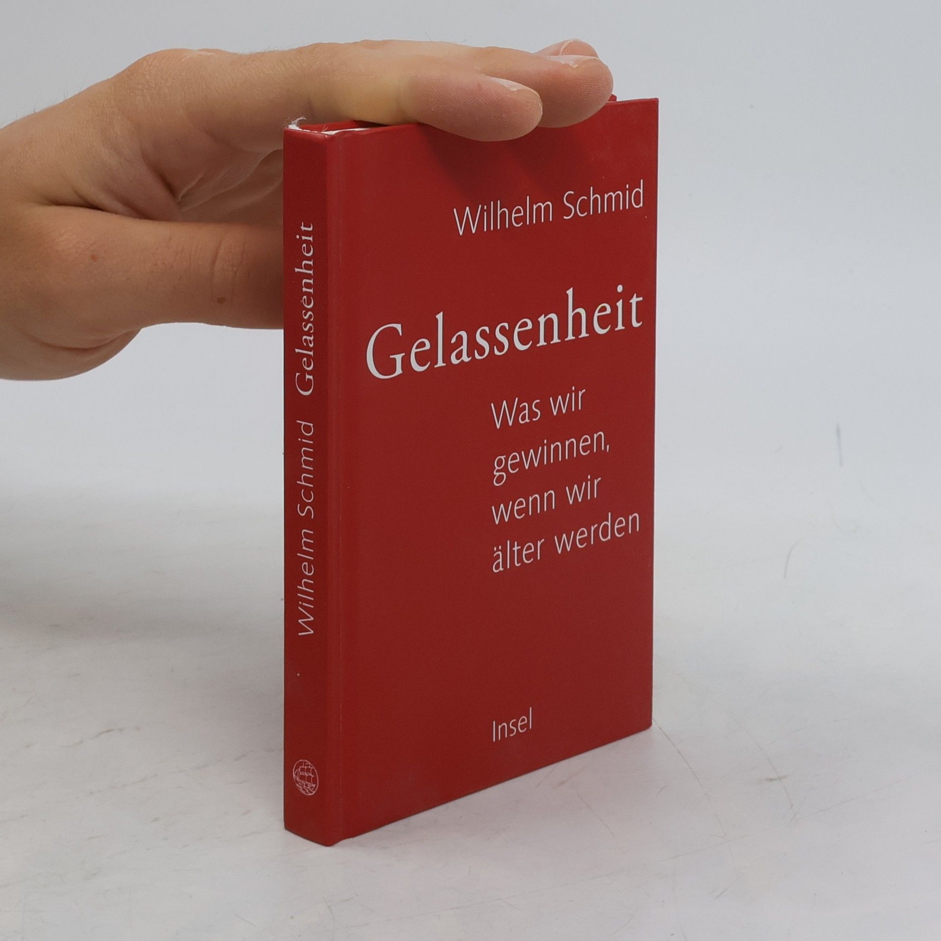 Wilhelm Schmidt-Thomé Gelassenheit. Was wir gewinnen, wenn wir älter werden