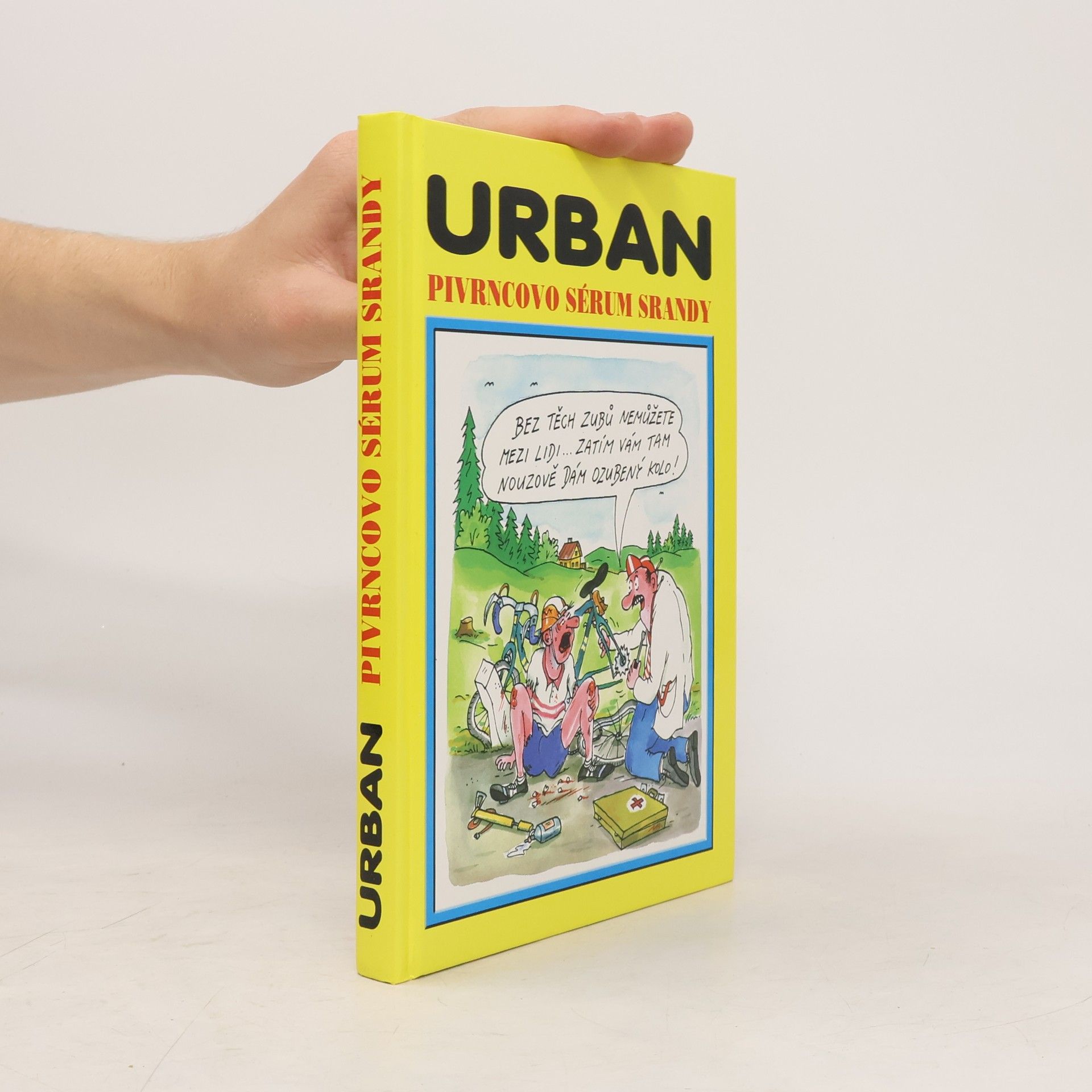 Petr Urban Pivrncovo sérum srandy
