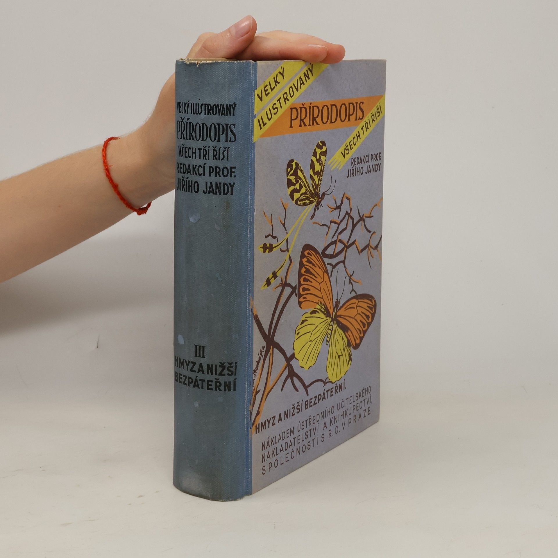 M. Baborová-Čiháková Velký ilustrovaný přírodopis všech tří říší: Zoologie III.