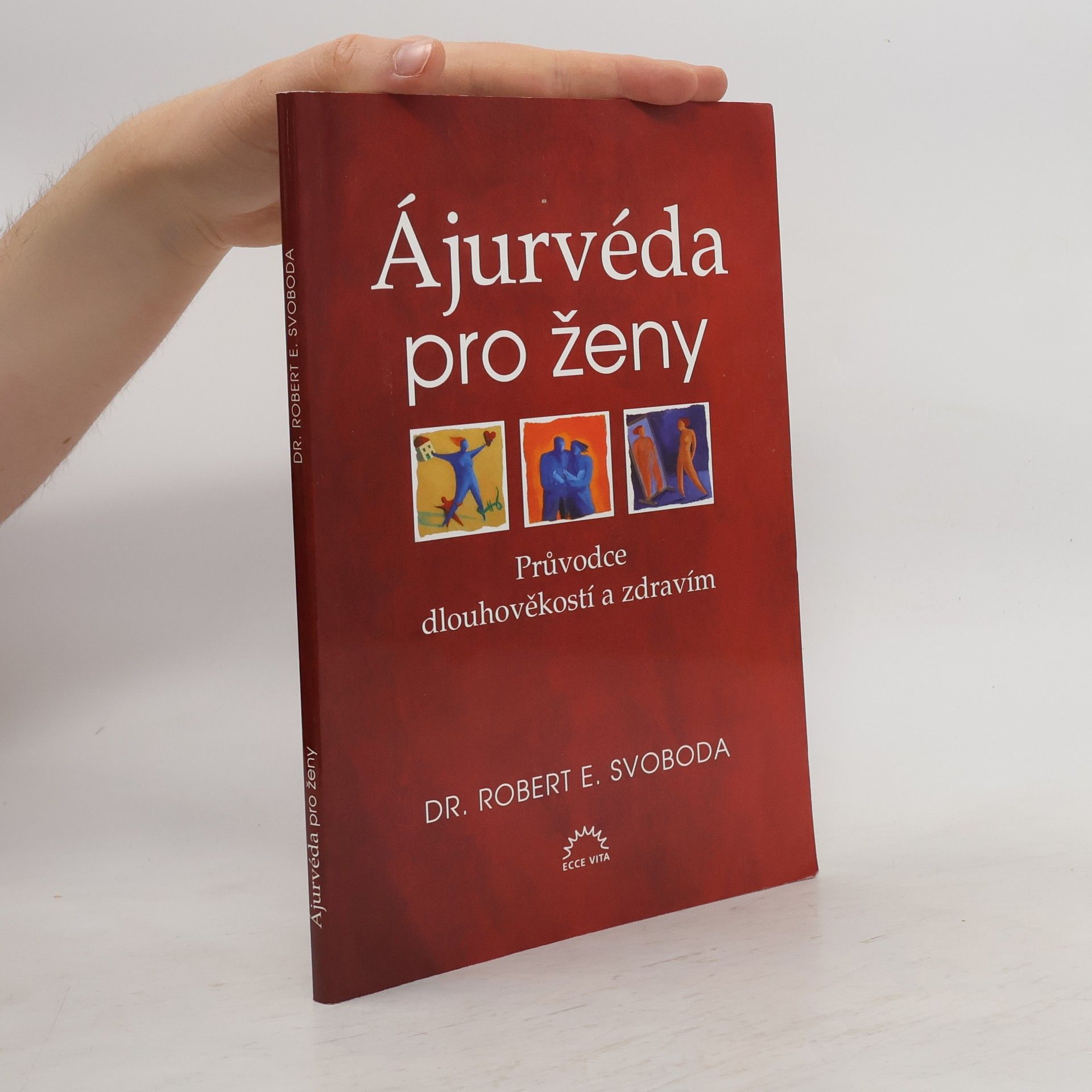 Robert E. Svoboda Ájurvéda pro ženy