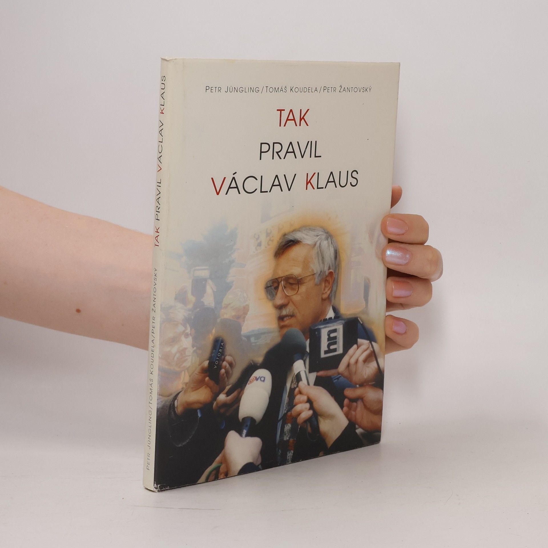 Tak pravil Václav Klaus