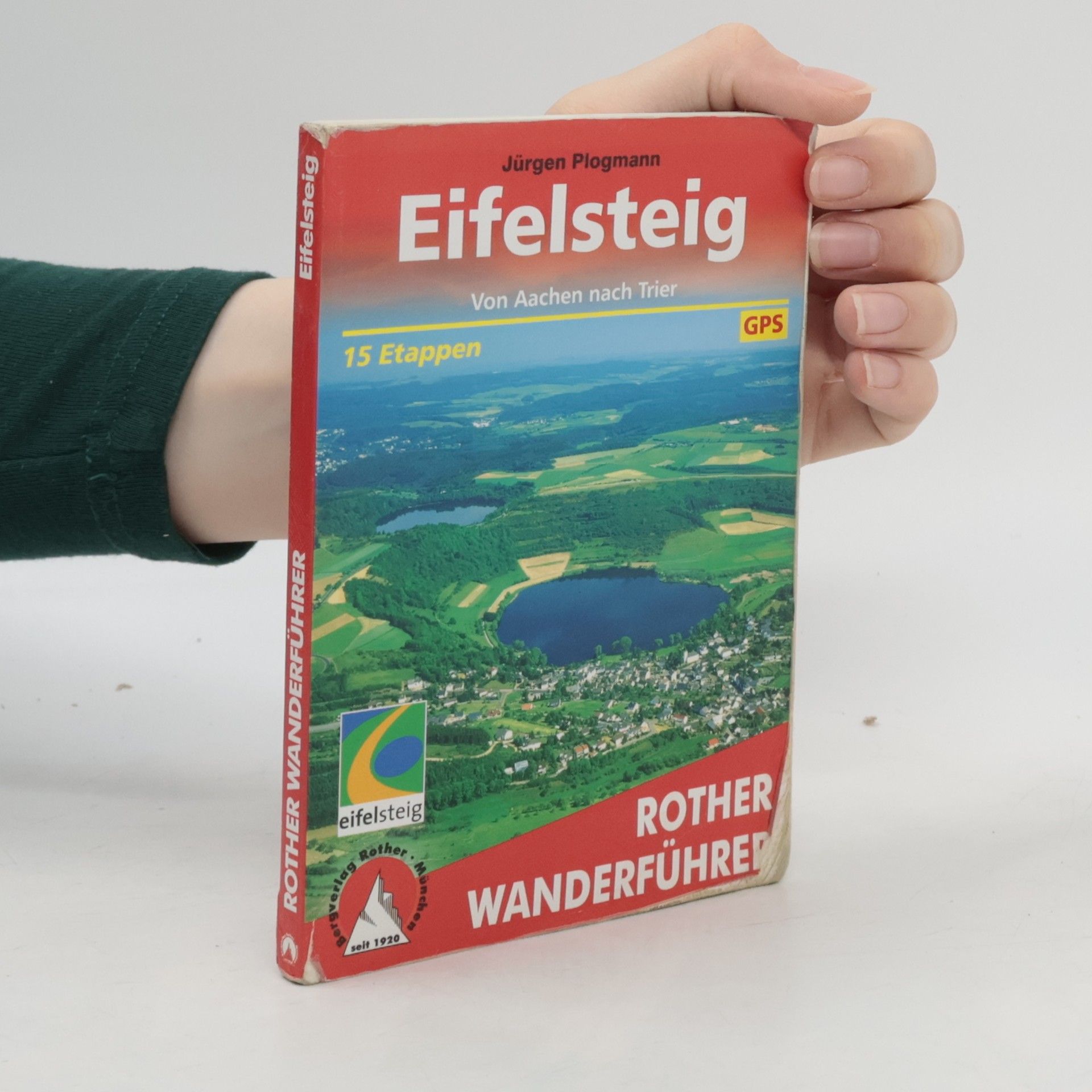 Jürgen Plogmann Rother Wanderführer: Eifelsteig